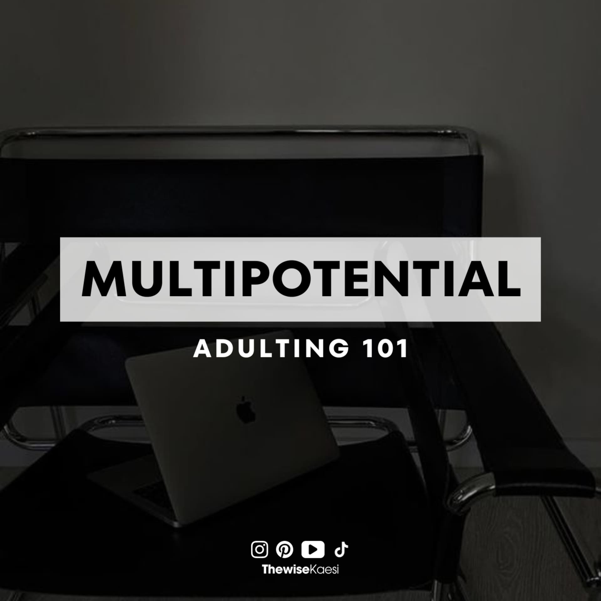 Multipotential adulting 101 - Podcasts
