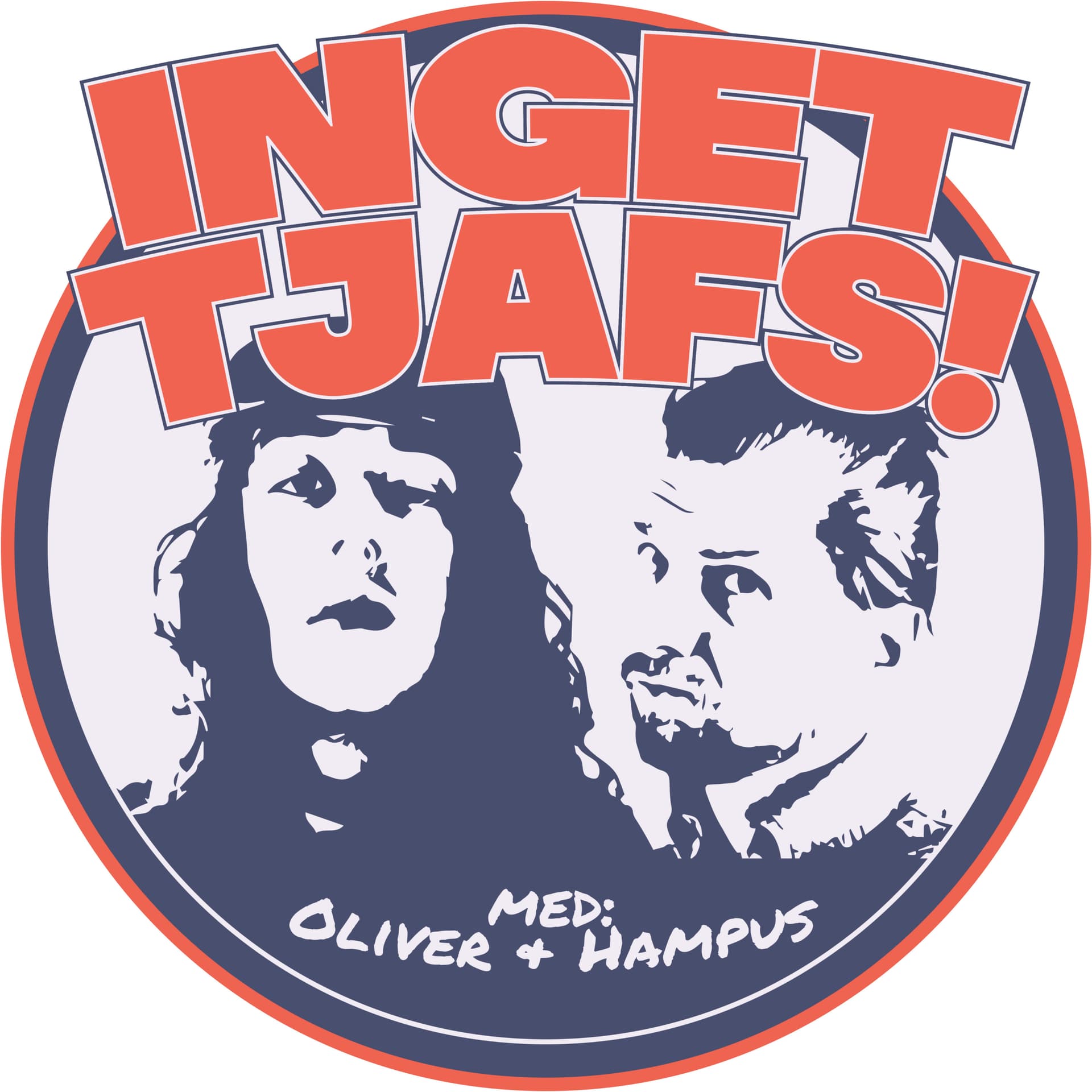 Inget Tjafs! - Podcasts