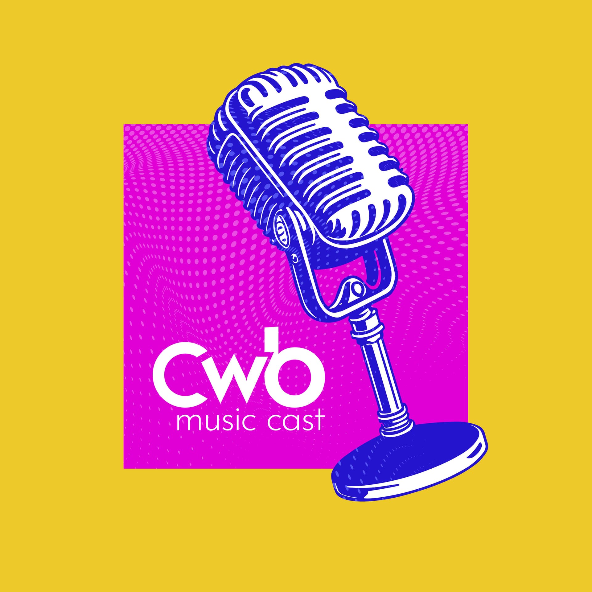 CWB MUSIC CAST - Podcasts