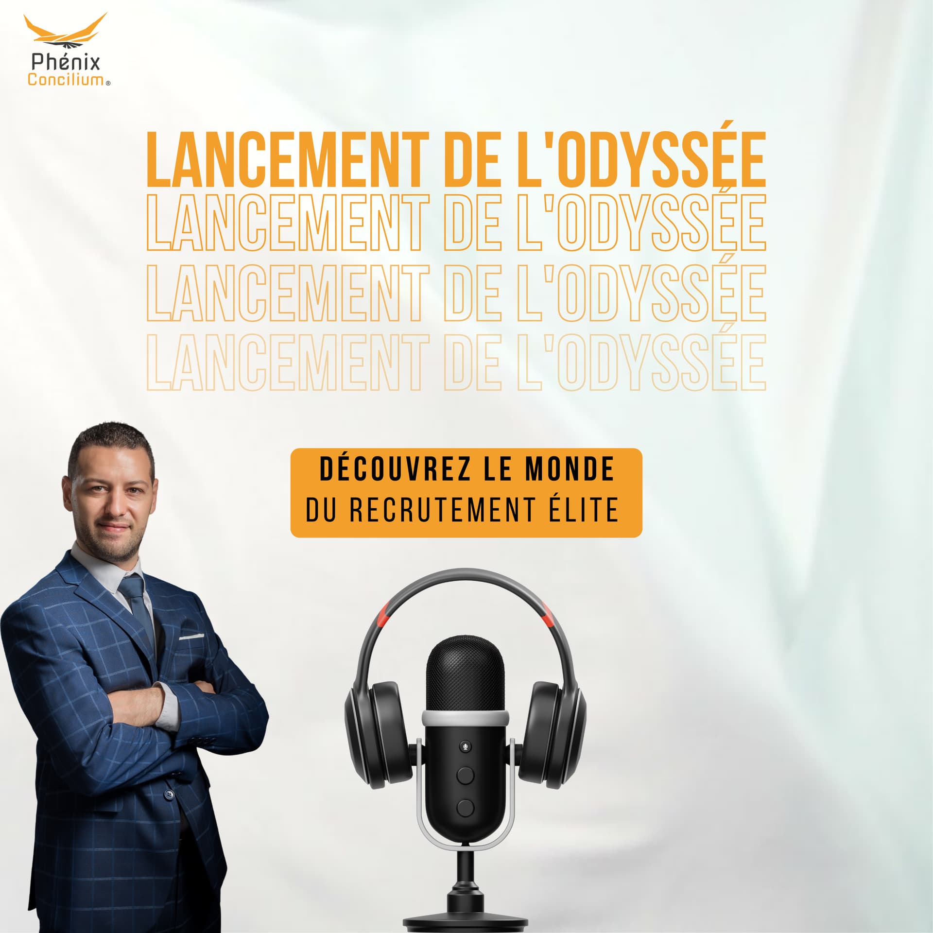 Lancement de l'Odyssée - Découvrez le Monde du Recrutement Élite - Podcasts