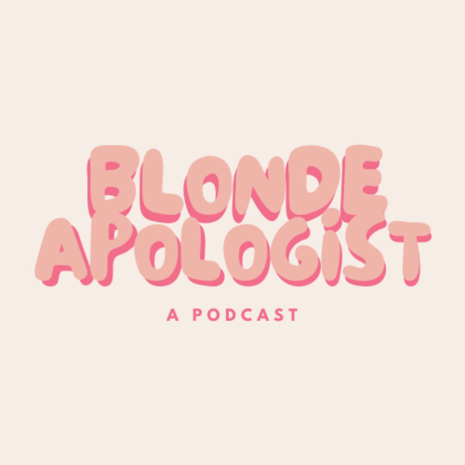 Blonde Apologist - Podcasts