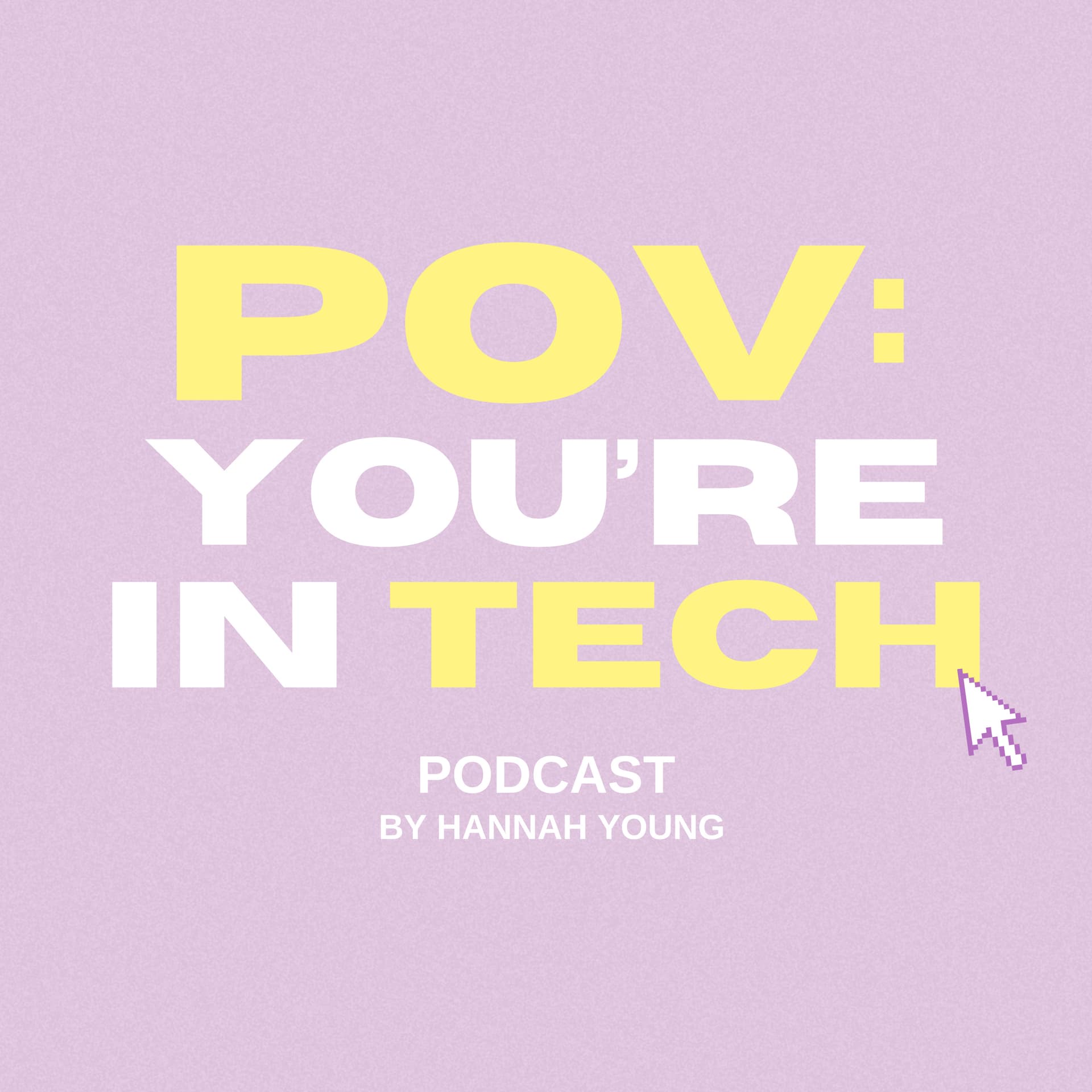 POV: you're in tech - Podcasts