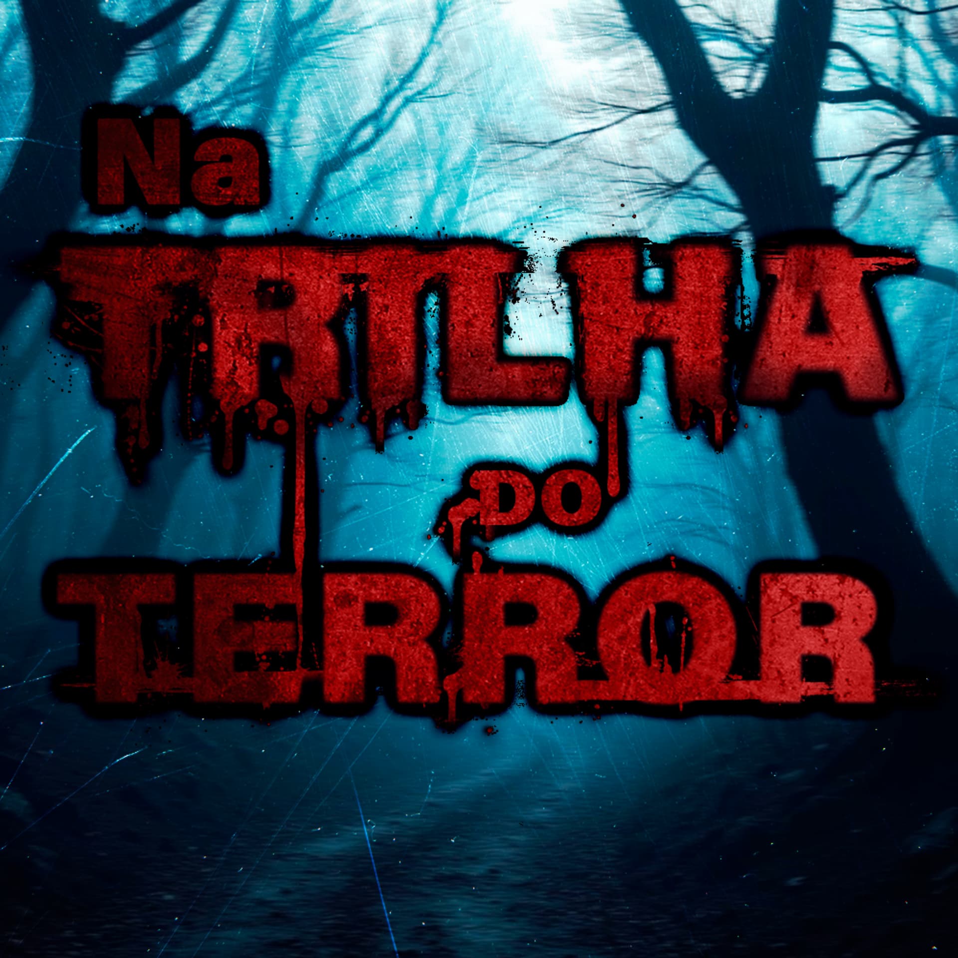 Na Trilha do Terror (Na Calada da Noite) - Podcasts