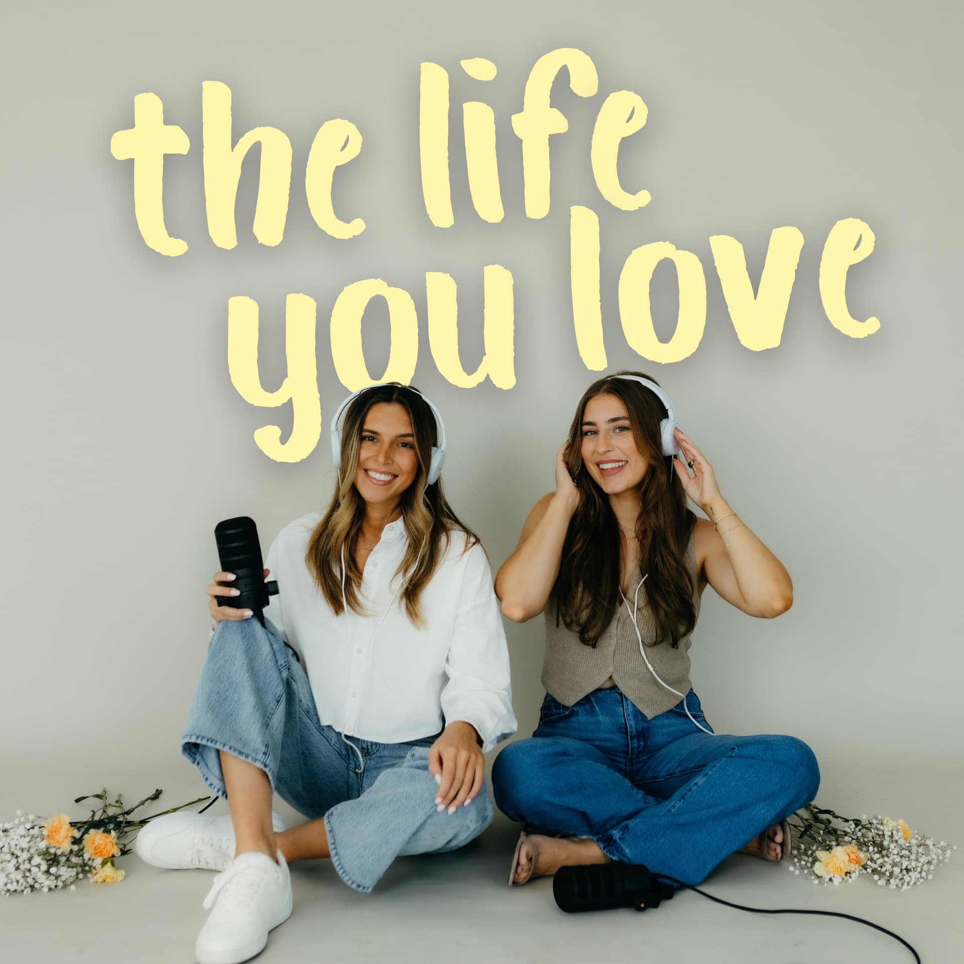 The Life You Love - Podcasts