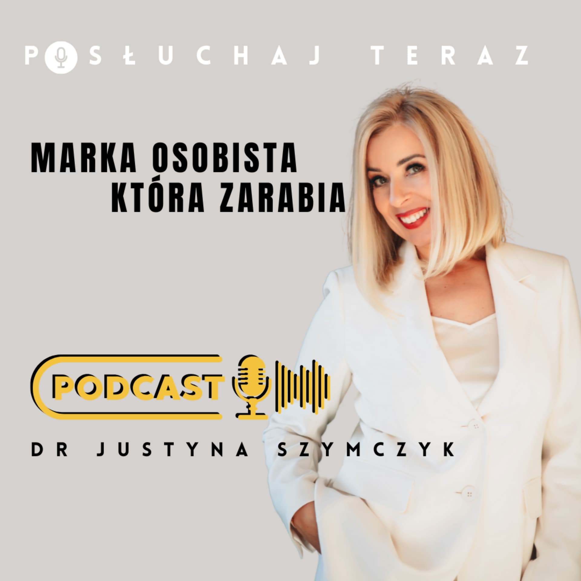 Marka osobista, która zarabia - Podcasts