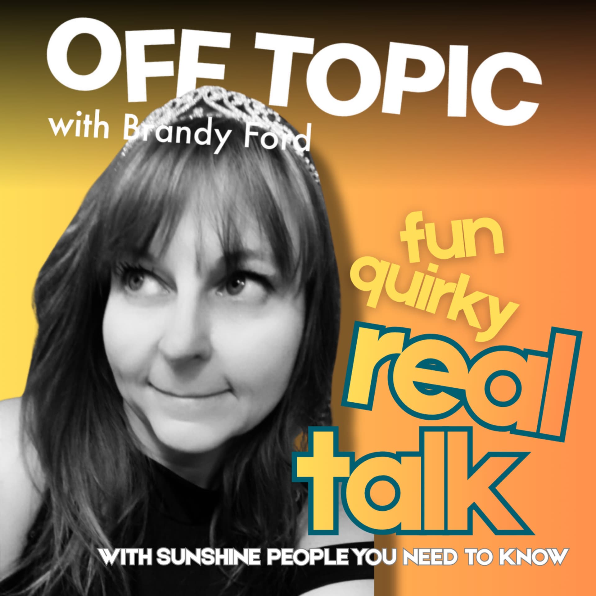 Off Topic with Brandy Ford - Podcasts