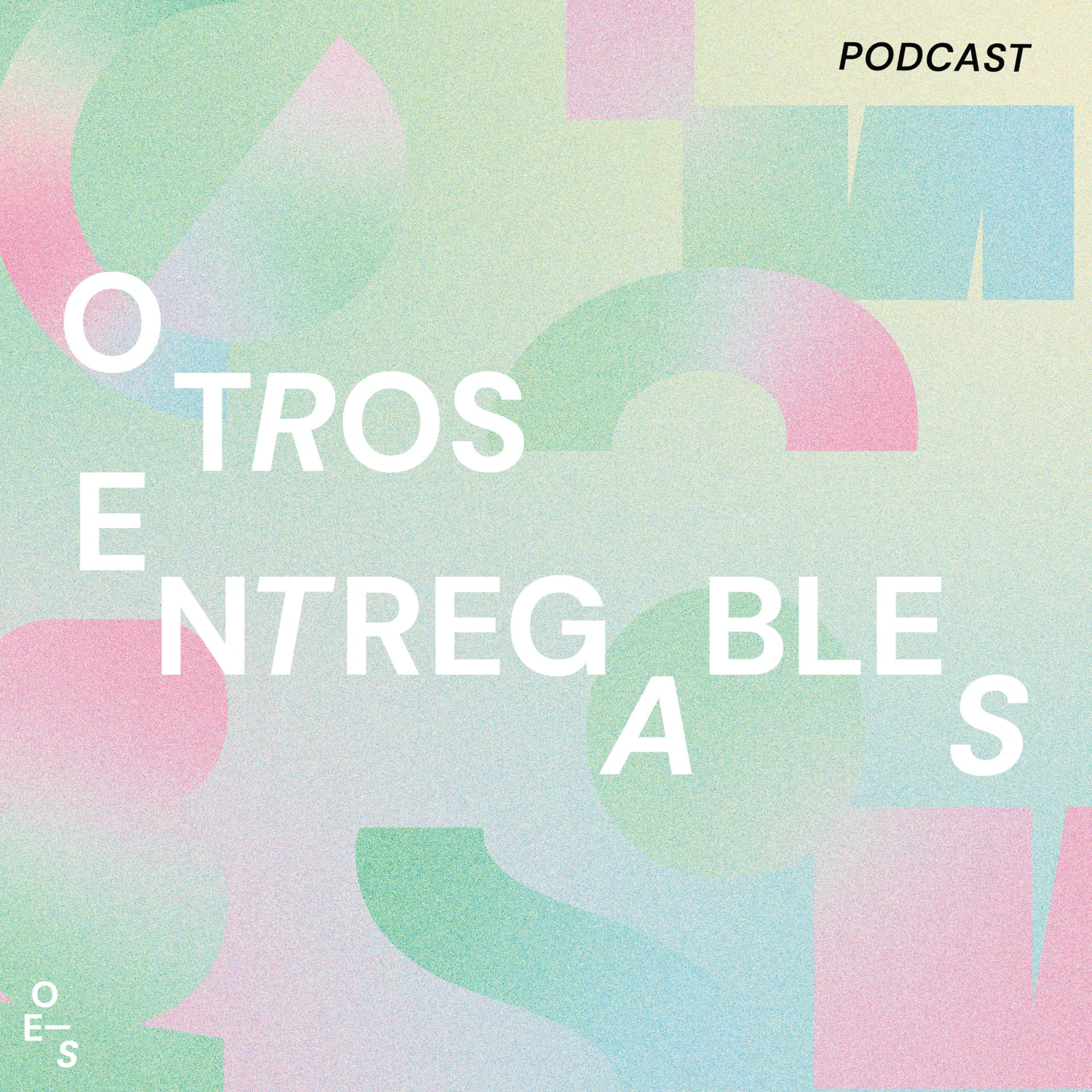 Otros Entregables Podcast - Podcasts
