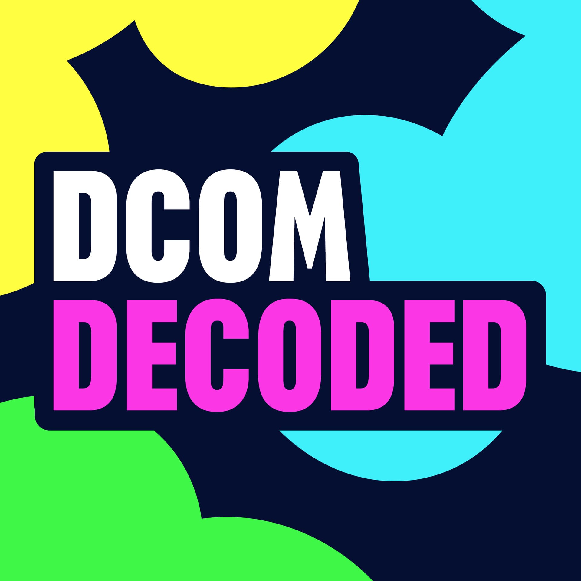 DCOM Decoded - Podcasts