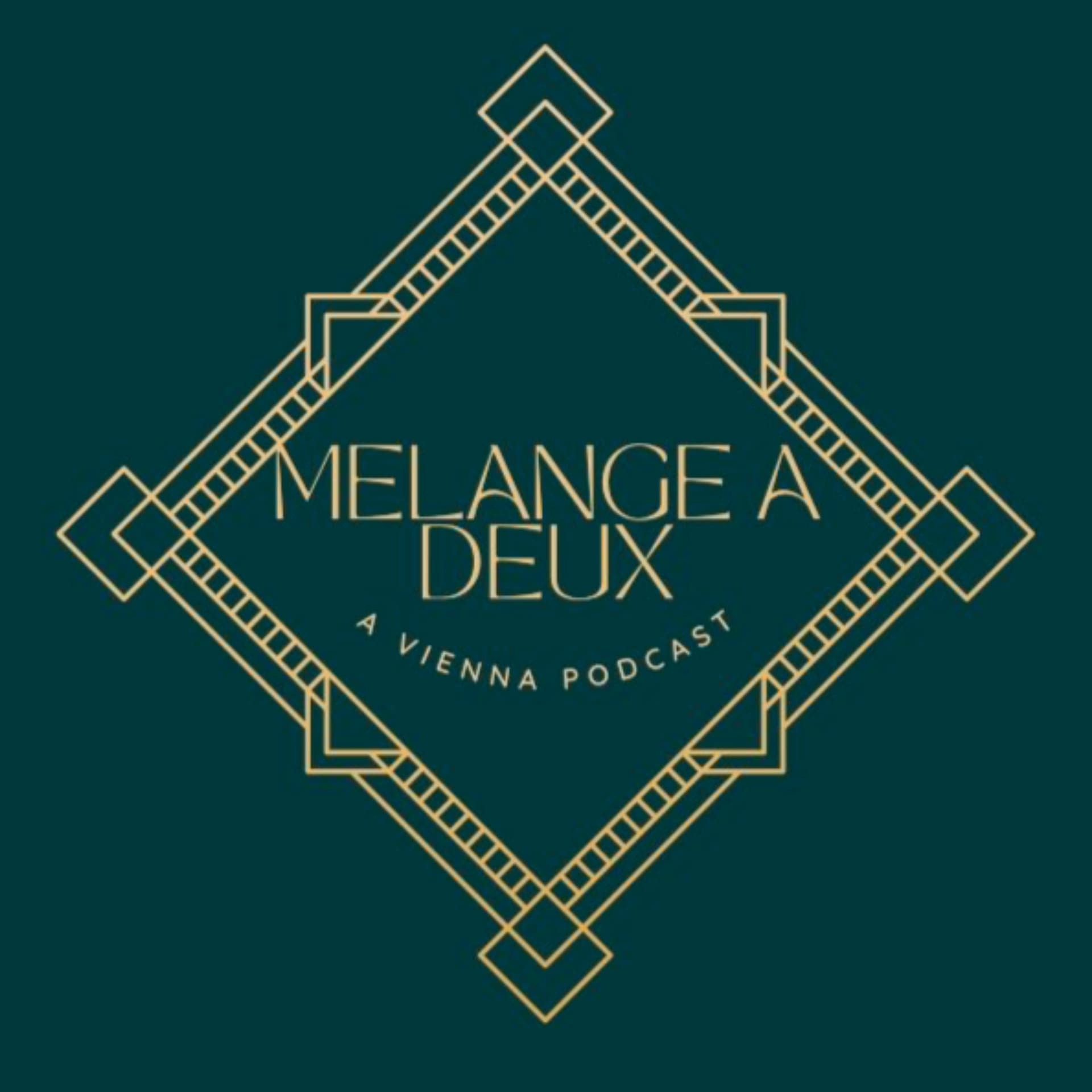 Melange A Deux: A Vienna Podcast - Podcasts
