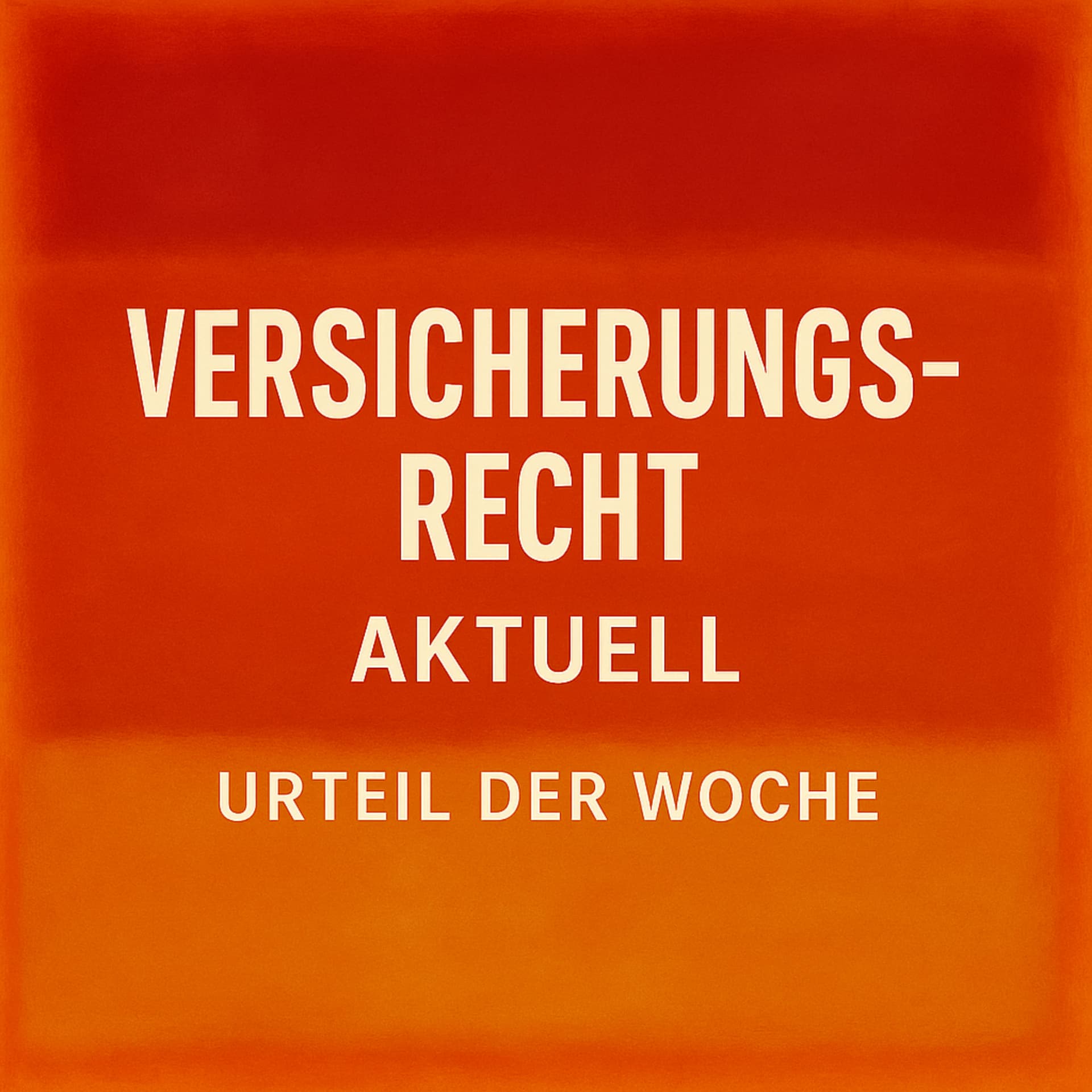 Versicherungsrecht Aktuell - Podcasts
