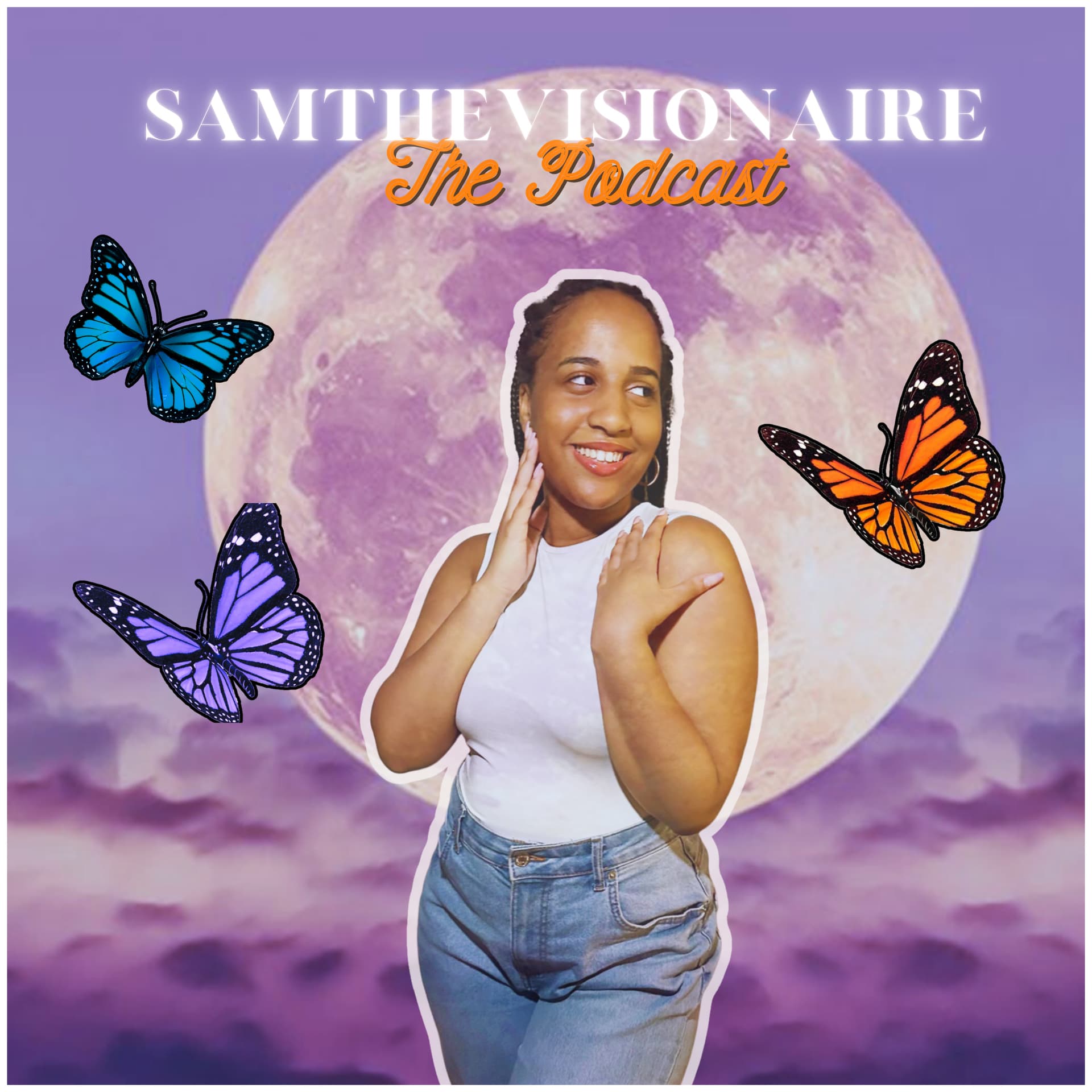 Samthevisionaire The Podcast - Podcasts
