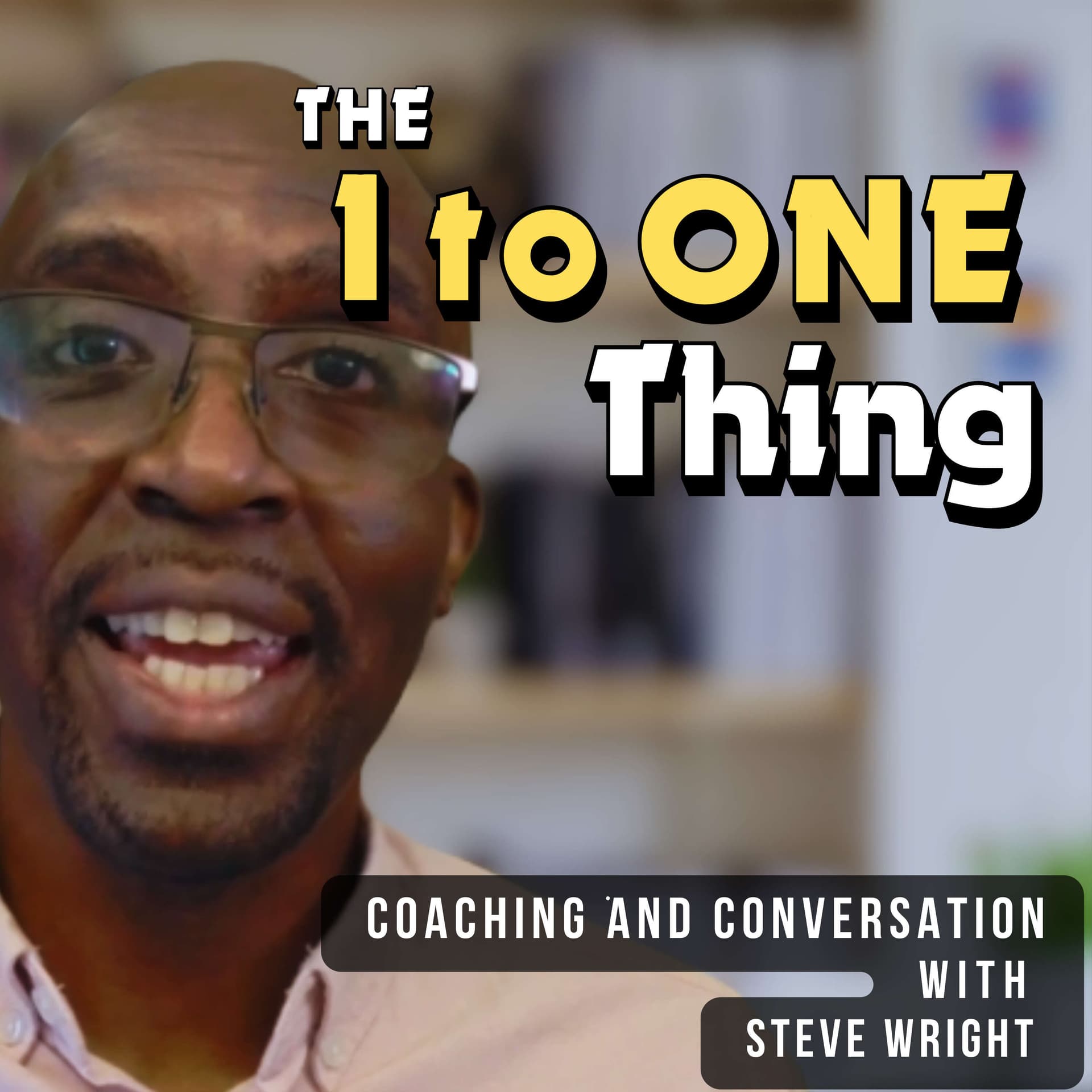The 1 to ONE Thing - Podcasts