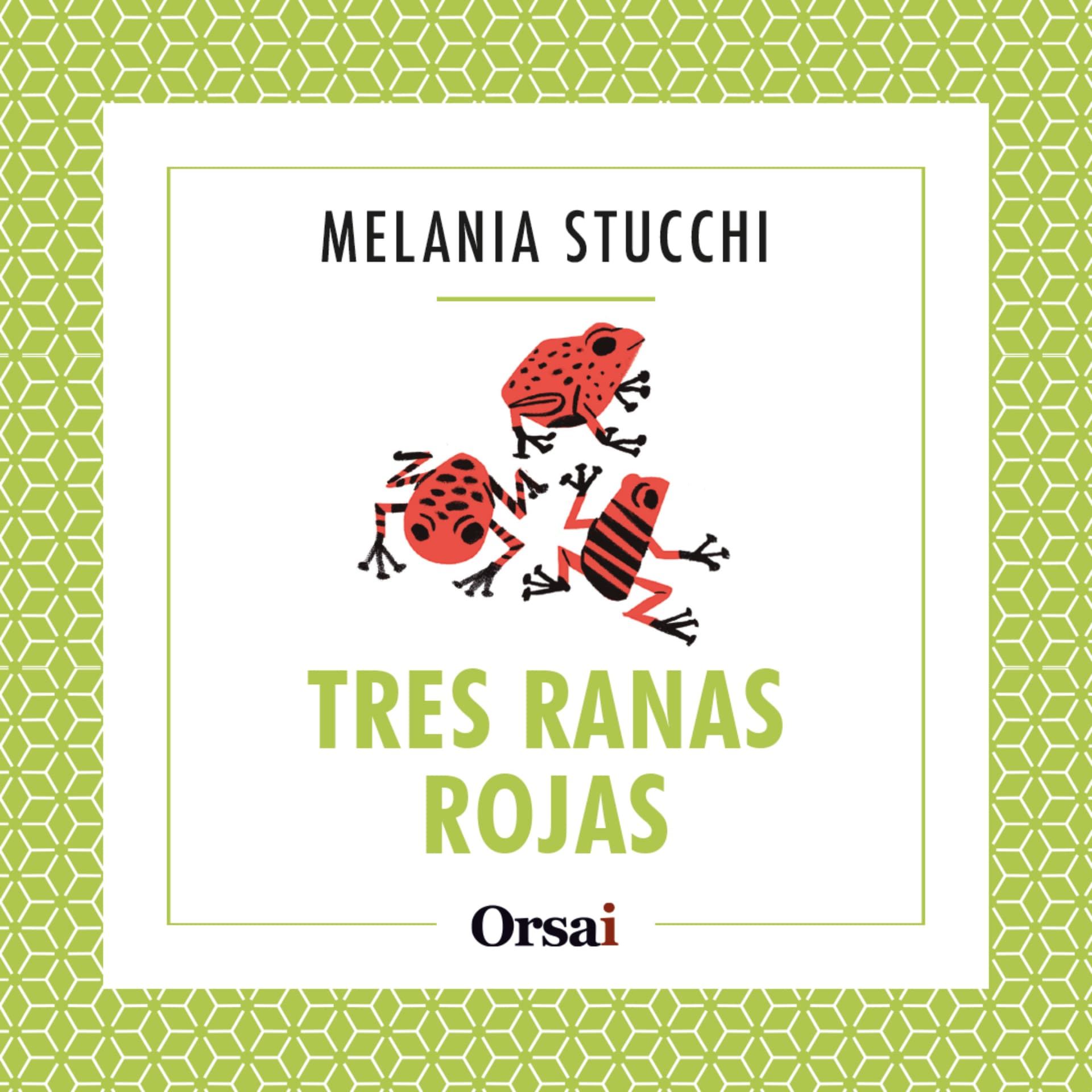 Tres ranas rojas - Melania Stucchi - Podcasts