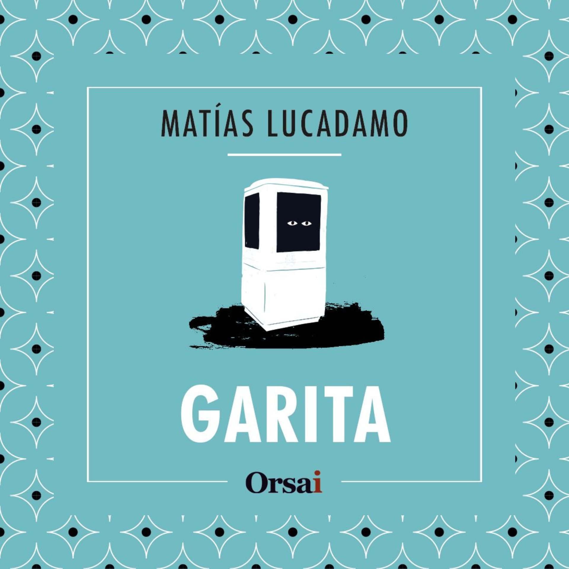 Garita - Matías Lucadamo - Podcasts