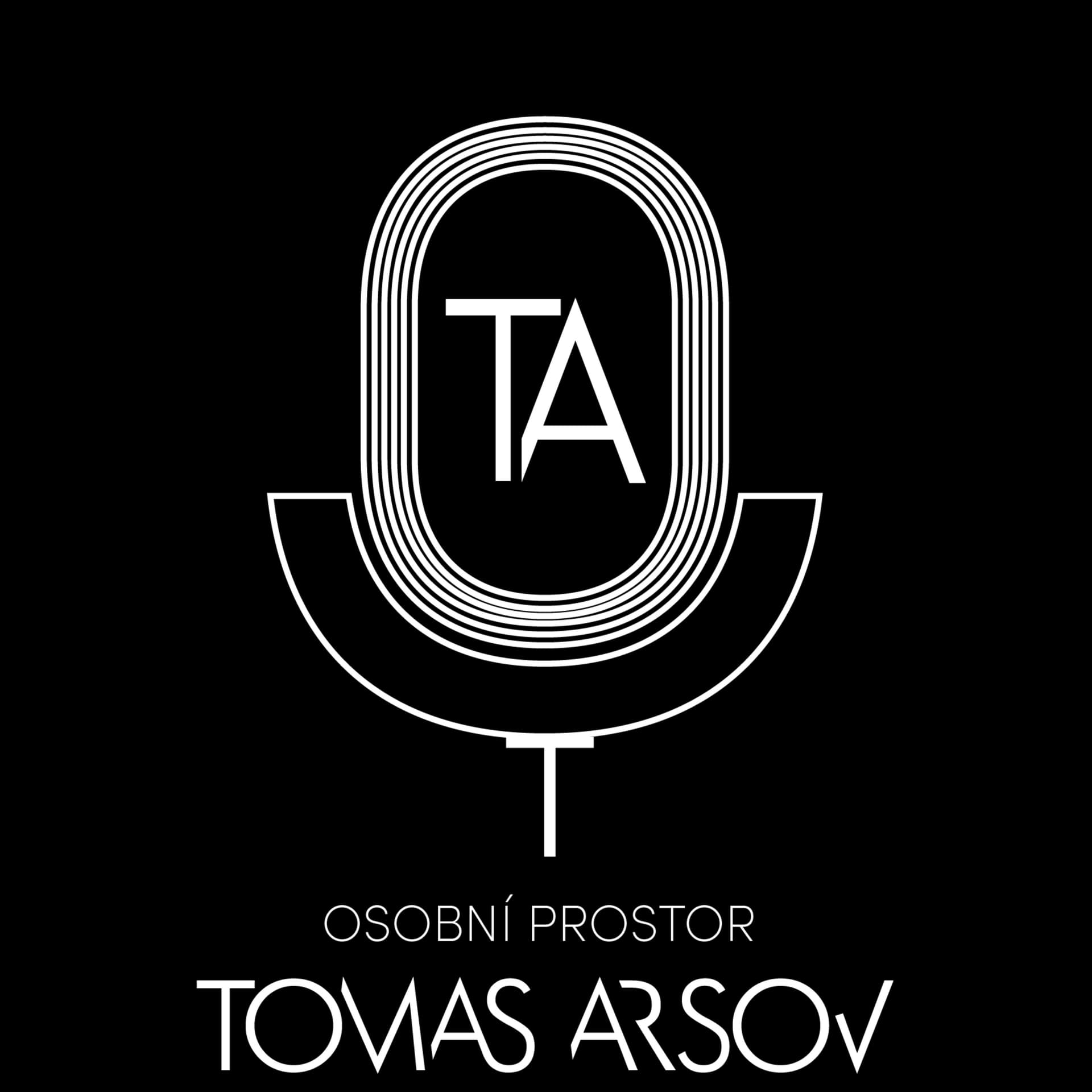 Osobní Prostor Tomáše Arsova - Podcasts