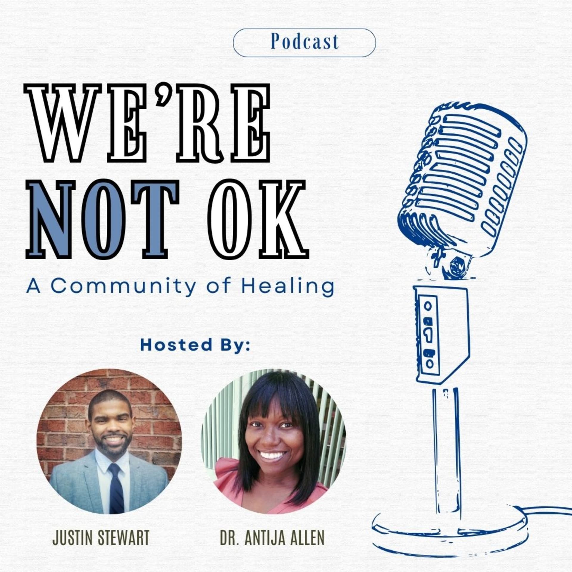 We're Not OK: A Community of Healing - Podcasts