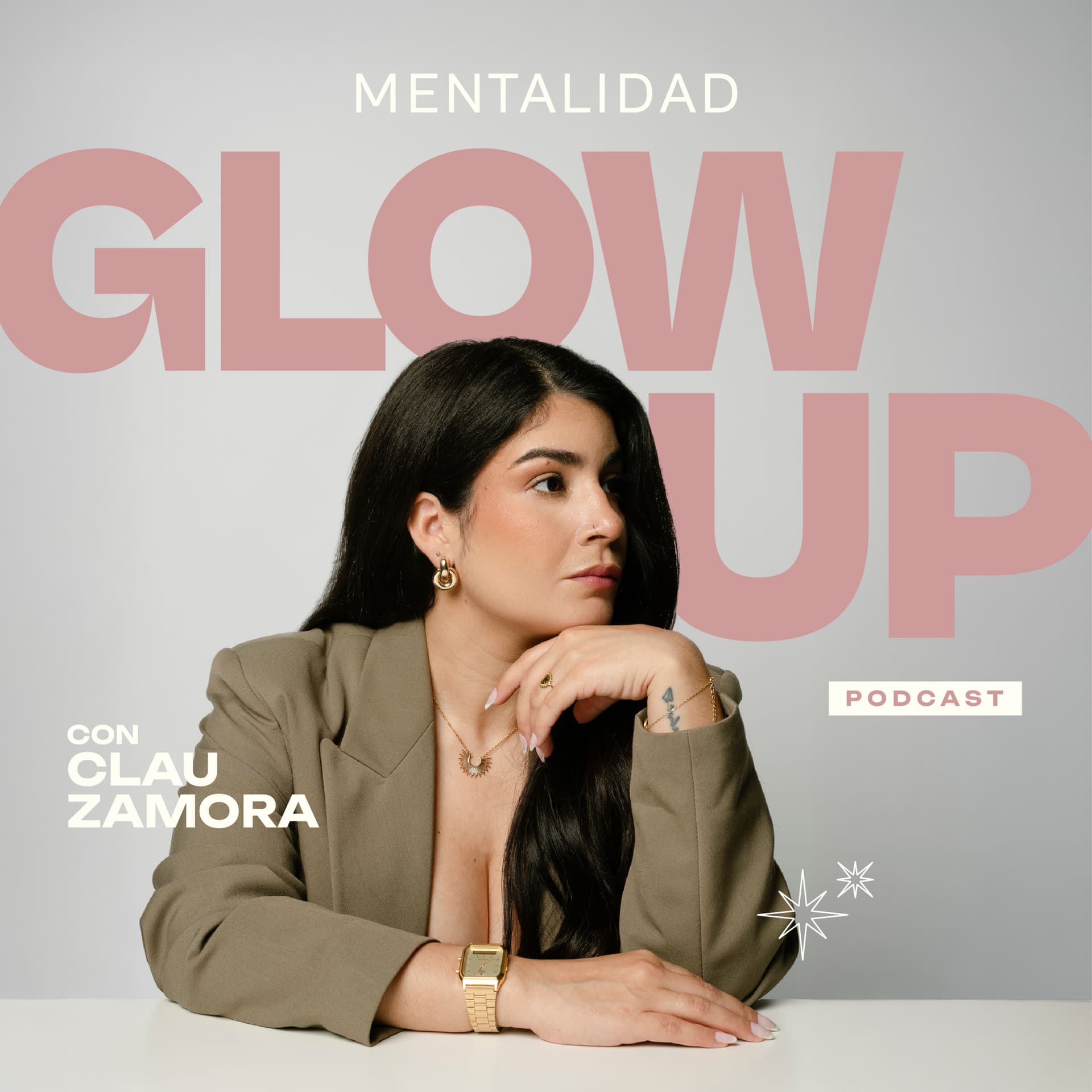 Mentalidad Glow Up - Podcasts
