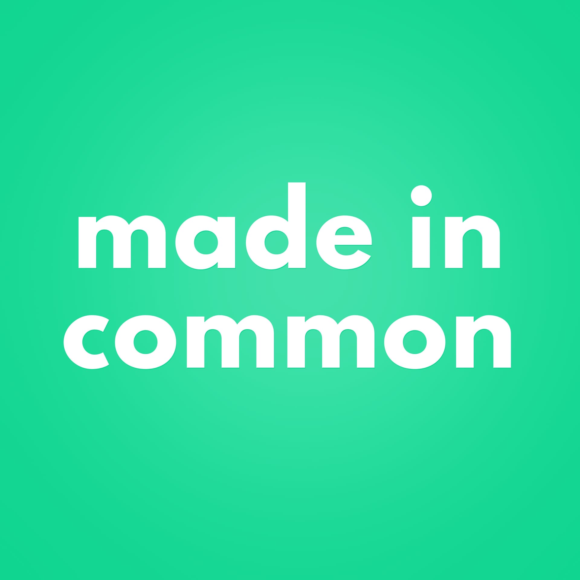 Made in Common - Podcasts