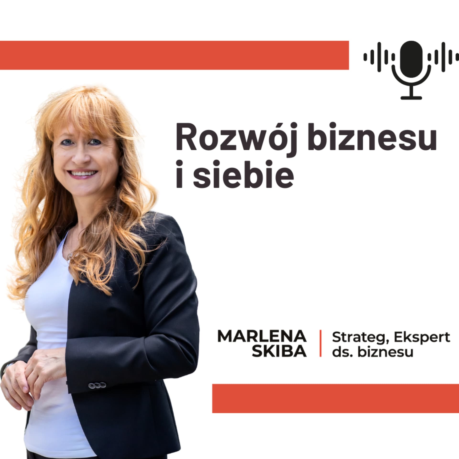 Rozwój biznesu i siebie - Podcasts