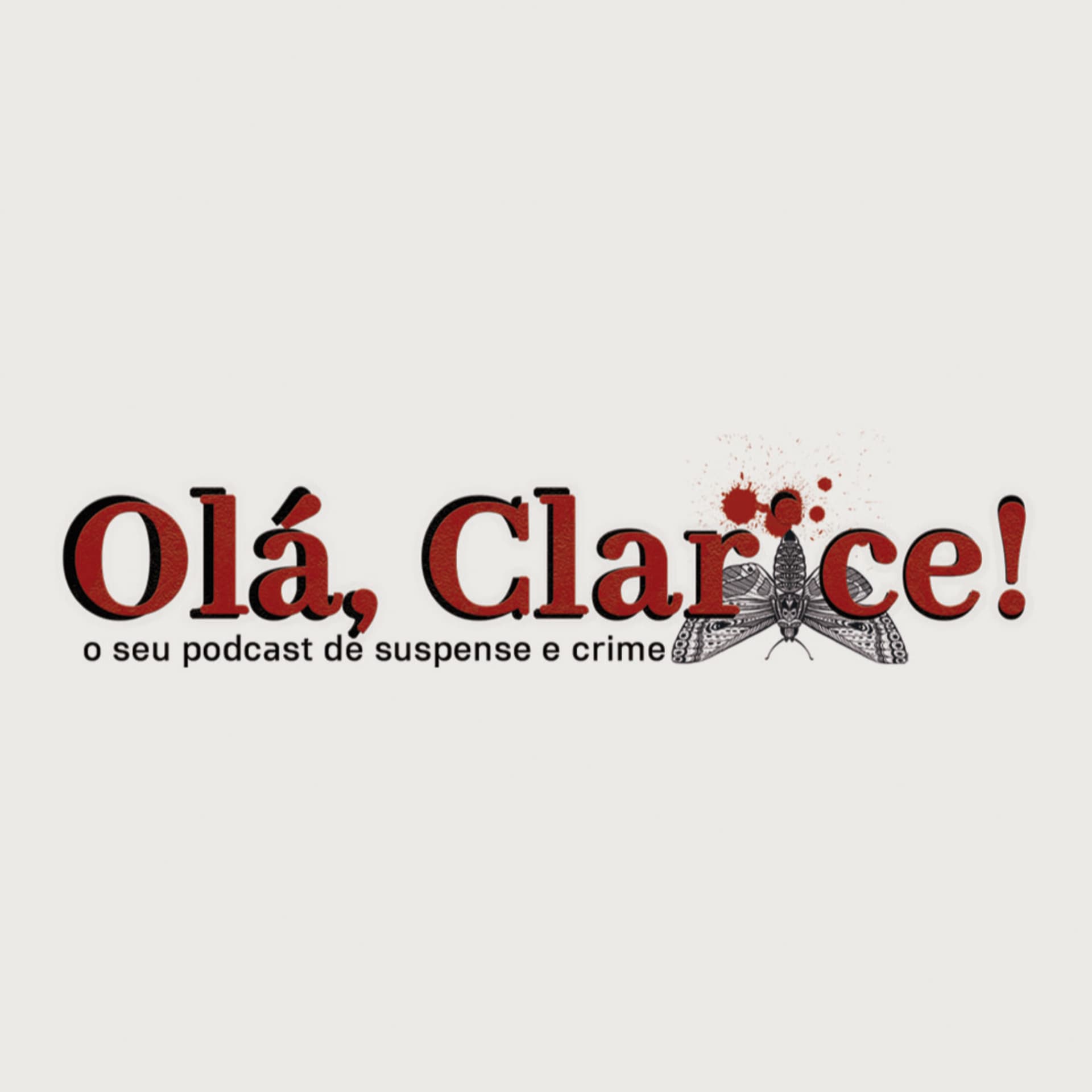 Olá, Clarice! - Podcasts