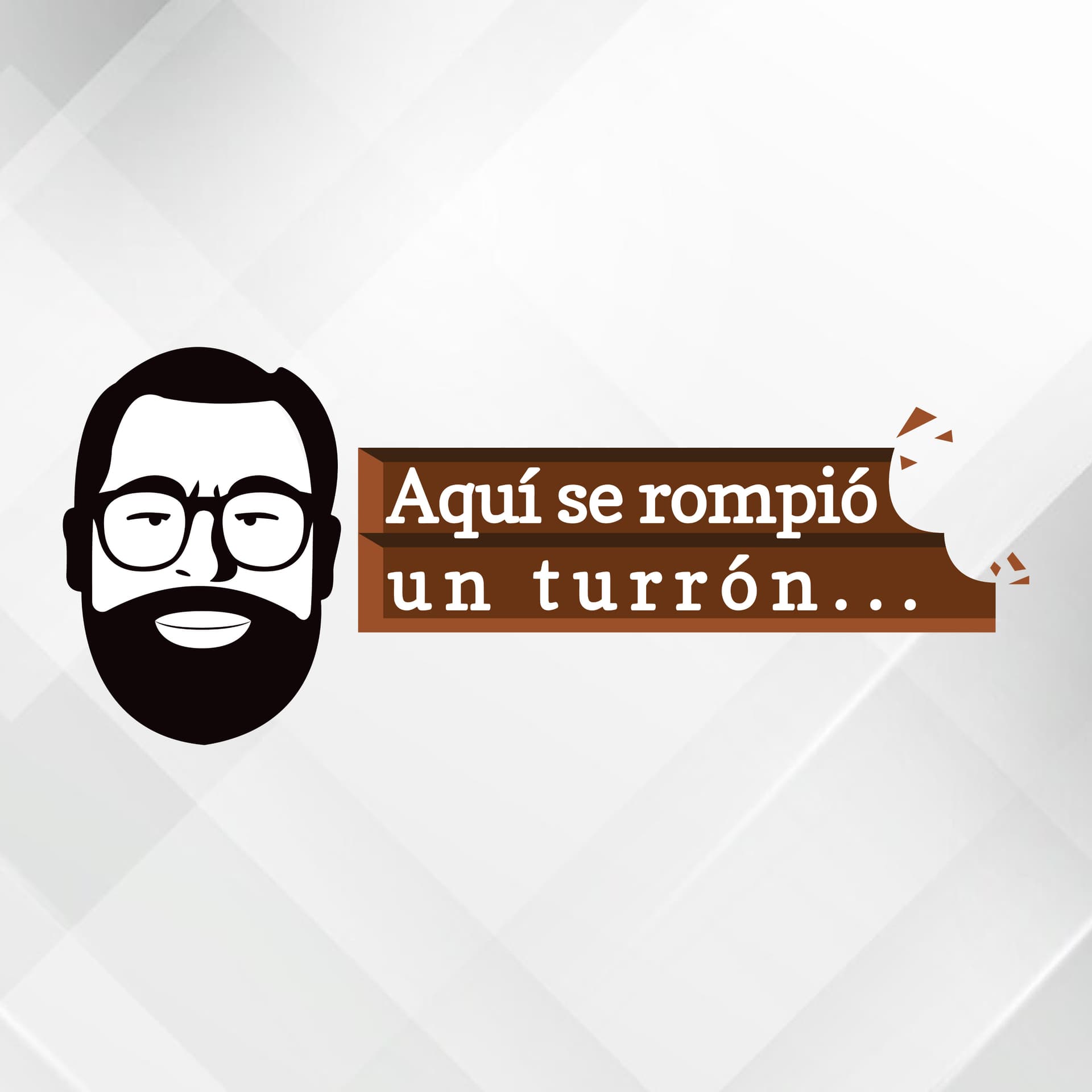 Aquí se rompió un turrón... - Podcasts