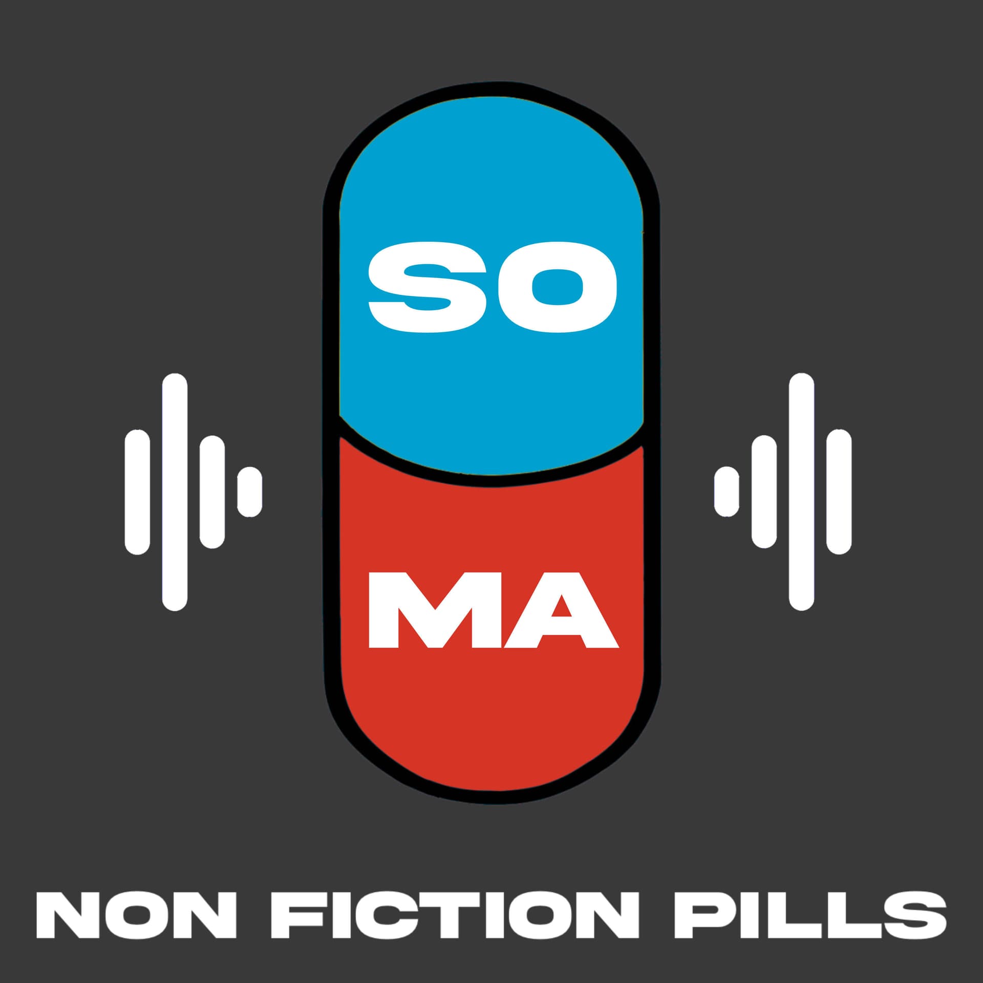 SOMA: Píldoras de No Ficción - Podcasts