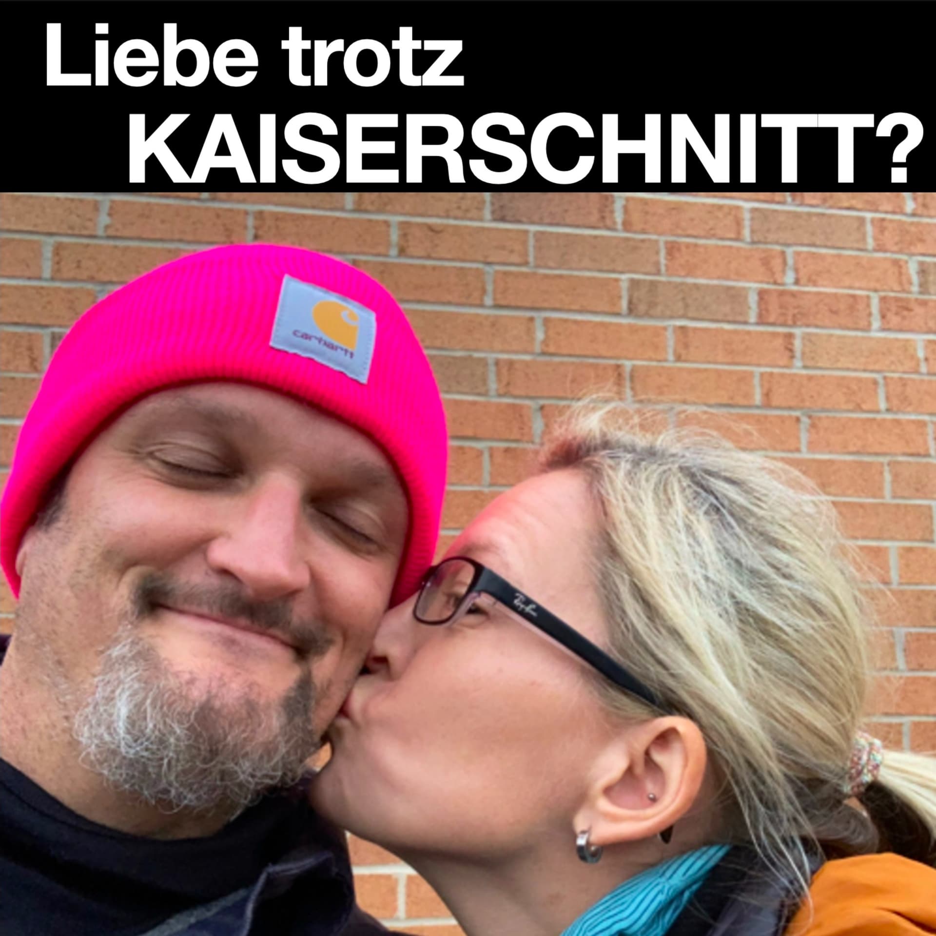 Liebe trotz Kaiserschnitt? - Podcasts