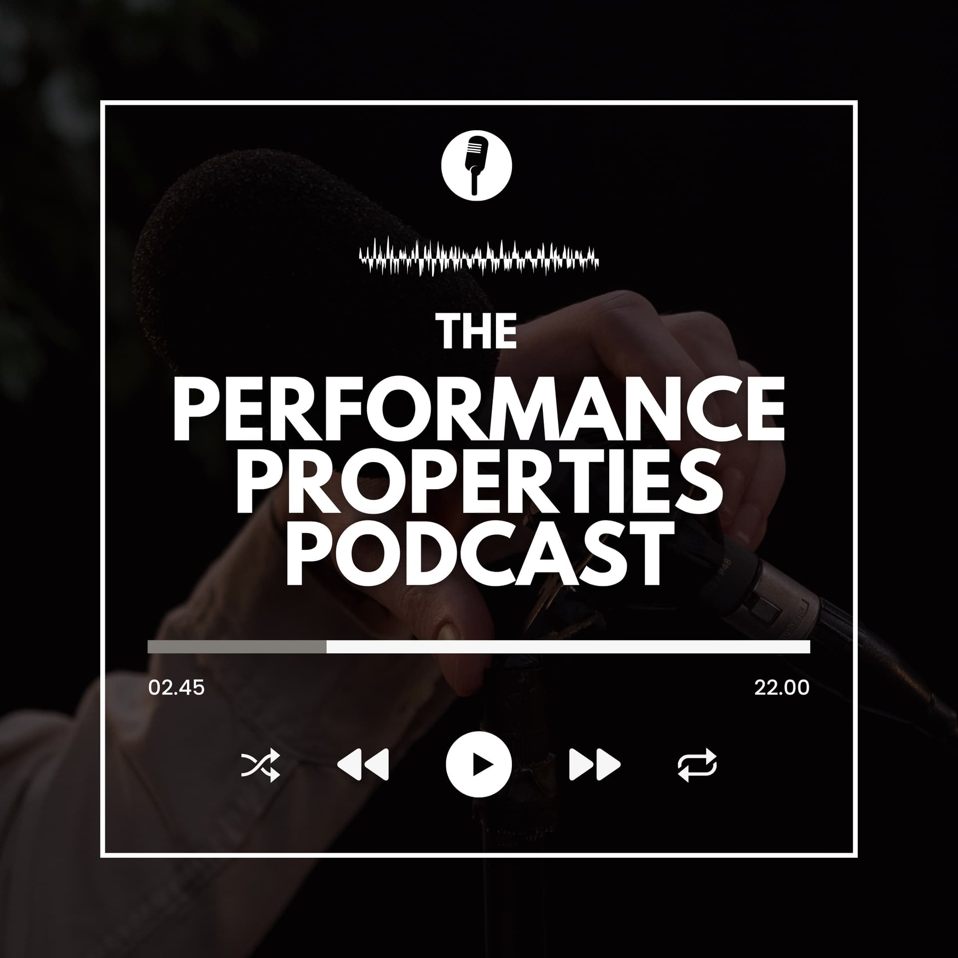 Performance Properties Podcast - Podcasts