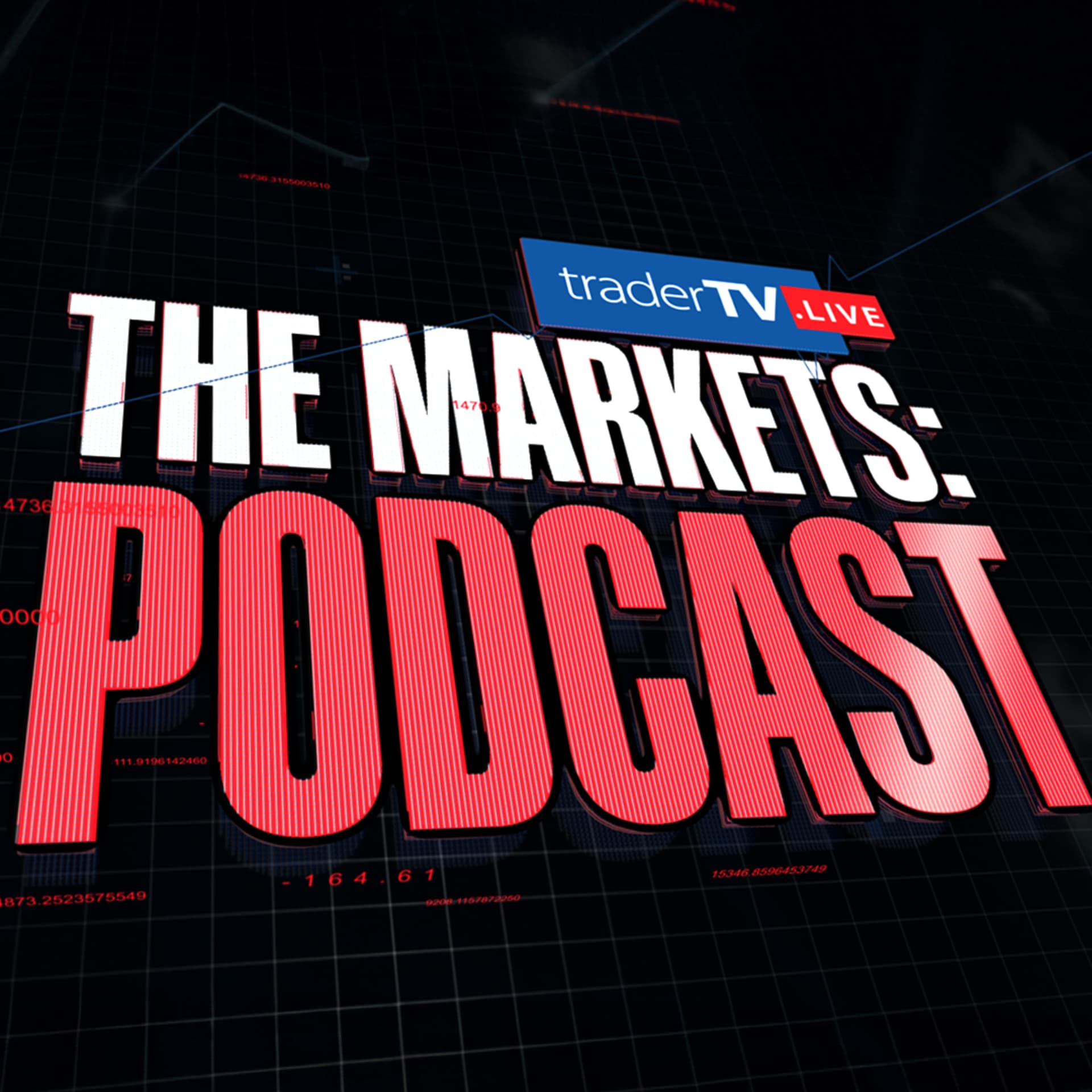 The Markets: Podcast - Podcasts