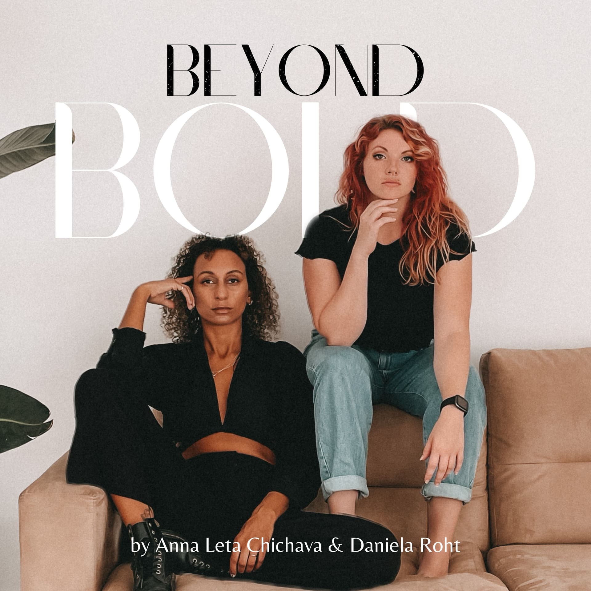 BEYOND BOLD - Female Business Journey ohne Bullshit - Podcasts