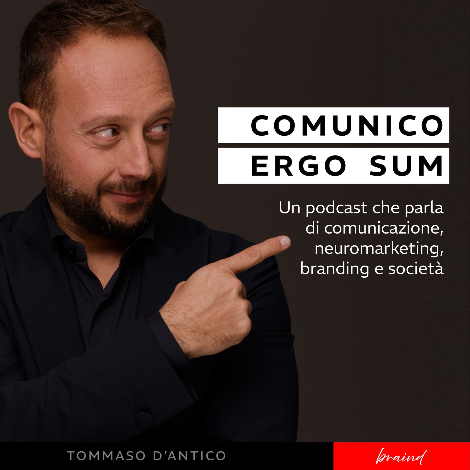 Comunico Ergo Sum | Comunicazione, neuromarketing, branding e società - Podcasts