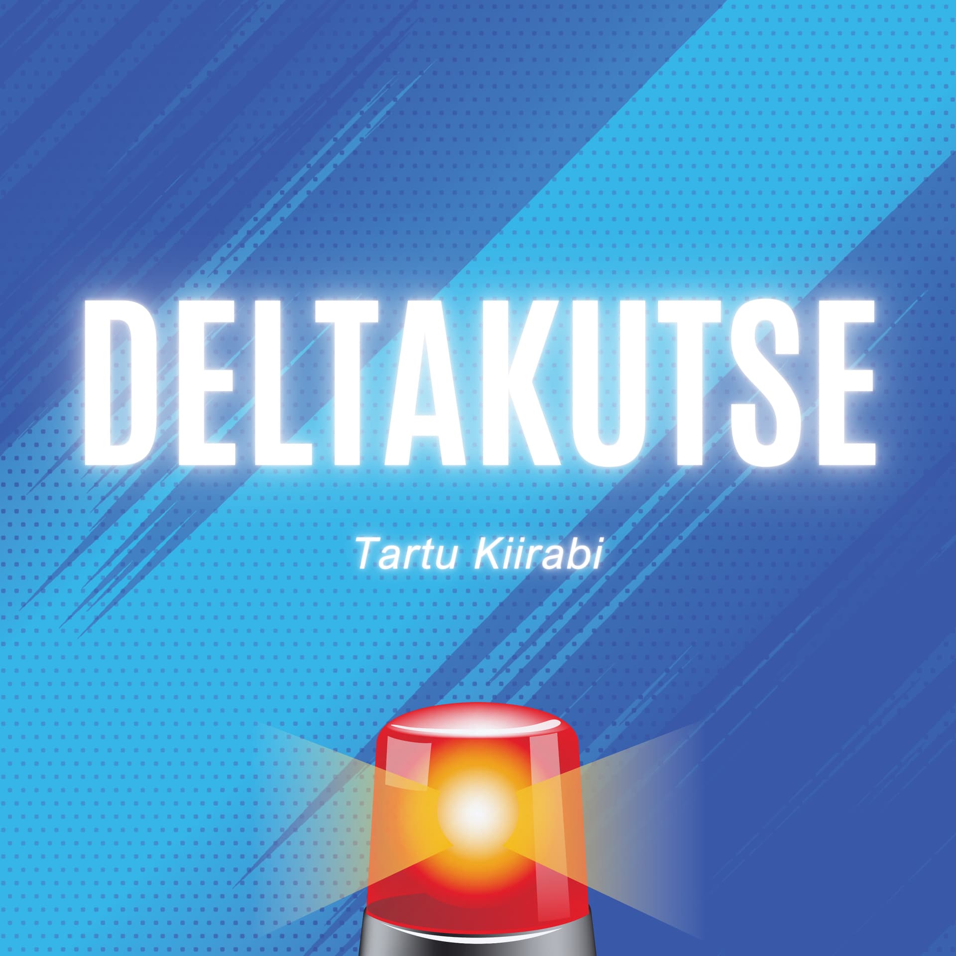 Deltakutse - Podcasts