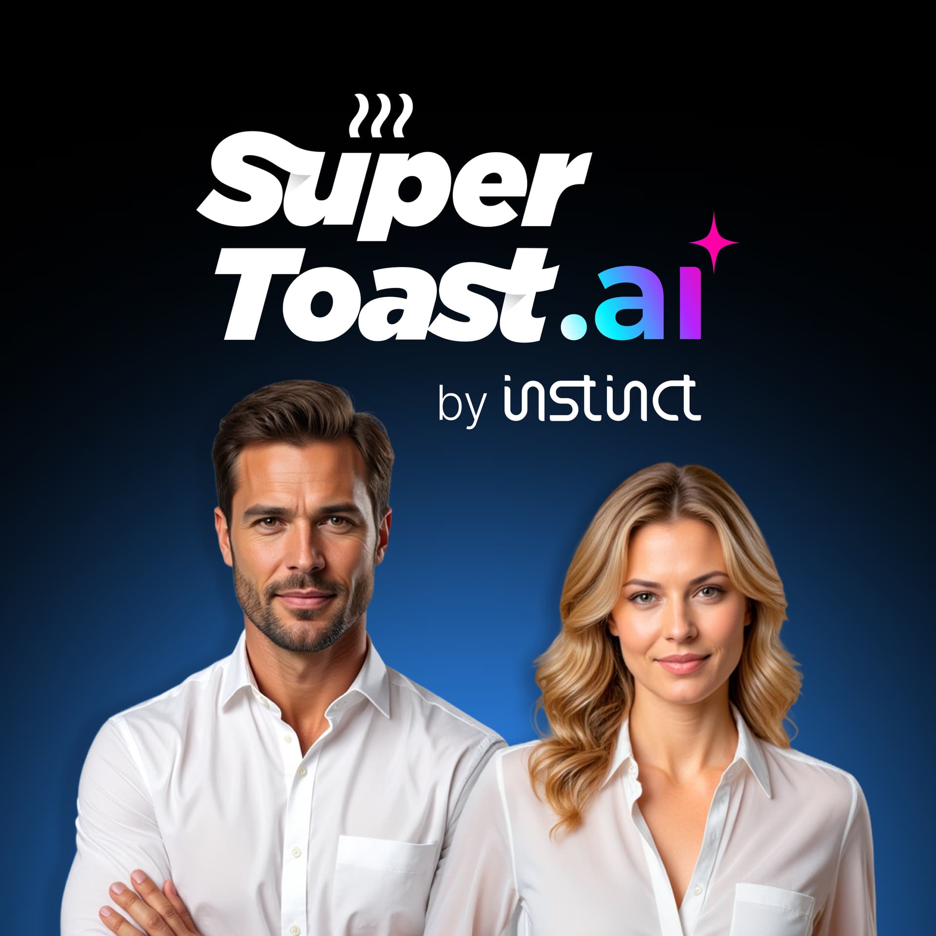 SuperToast.ai✨ - Podcasts