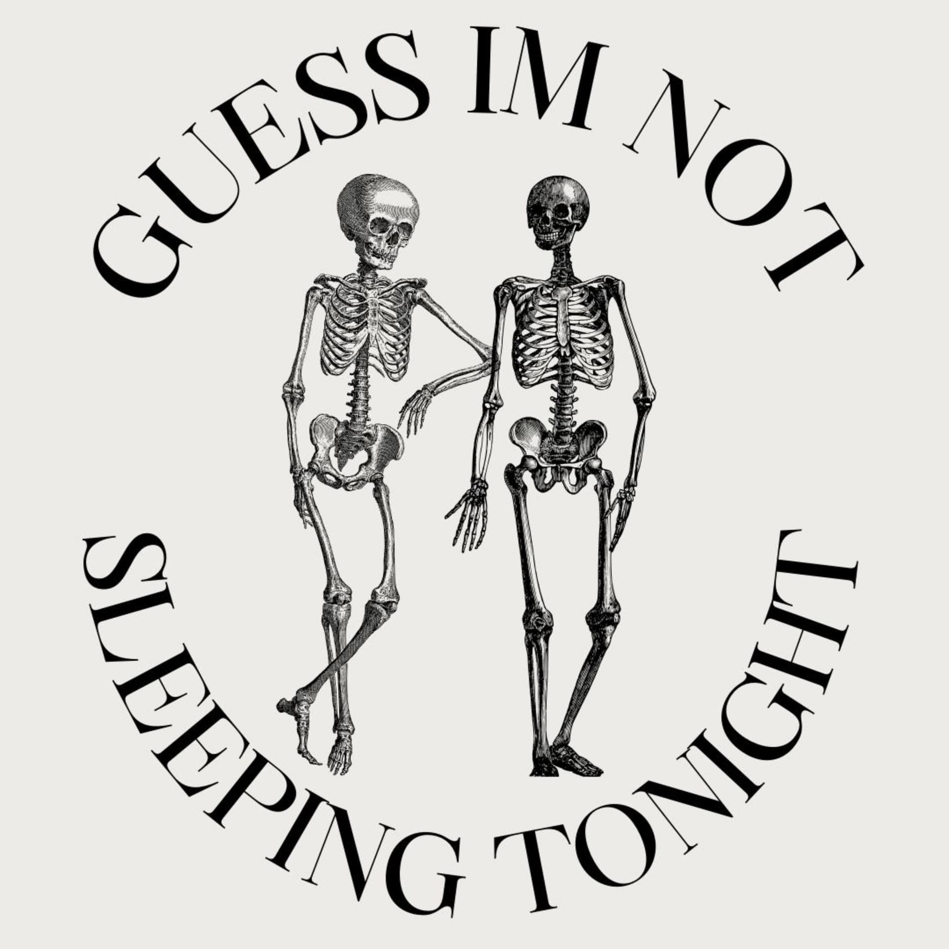 Guess I'm Not Sleeping Tonight - Podcasts