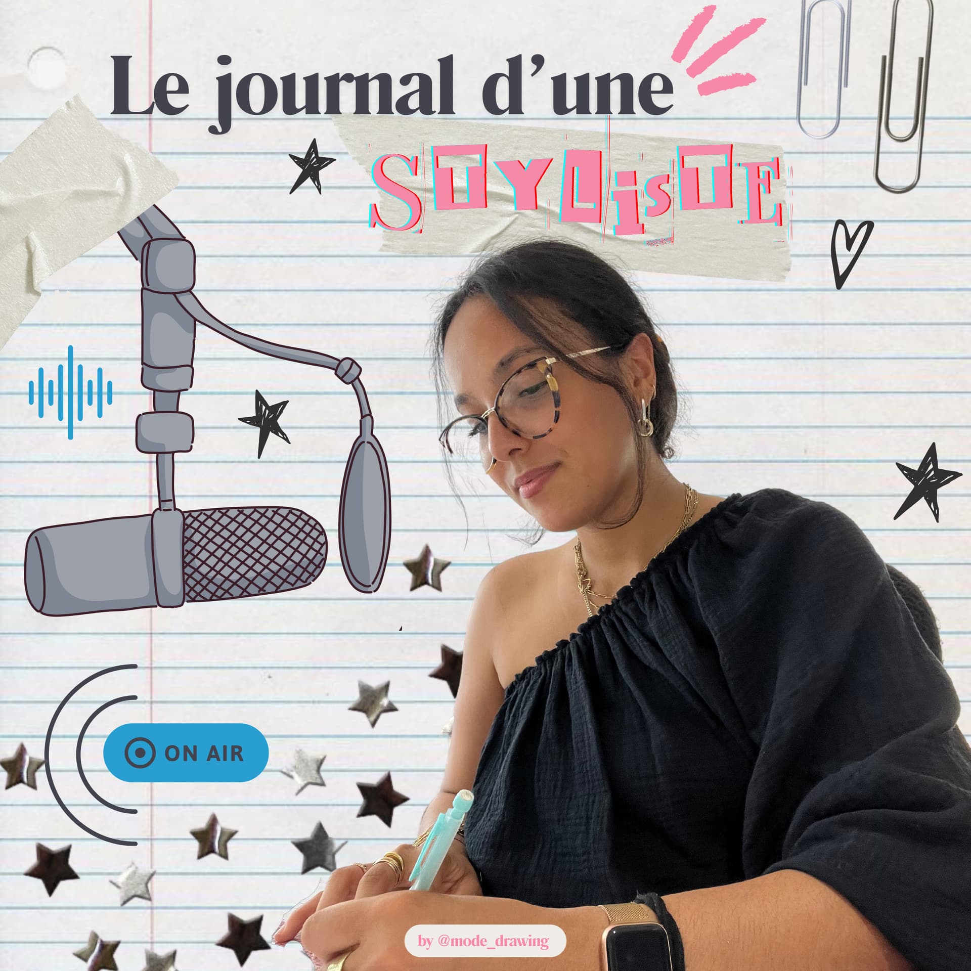 Le Journal d'une Styliste - Podcasts