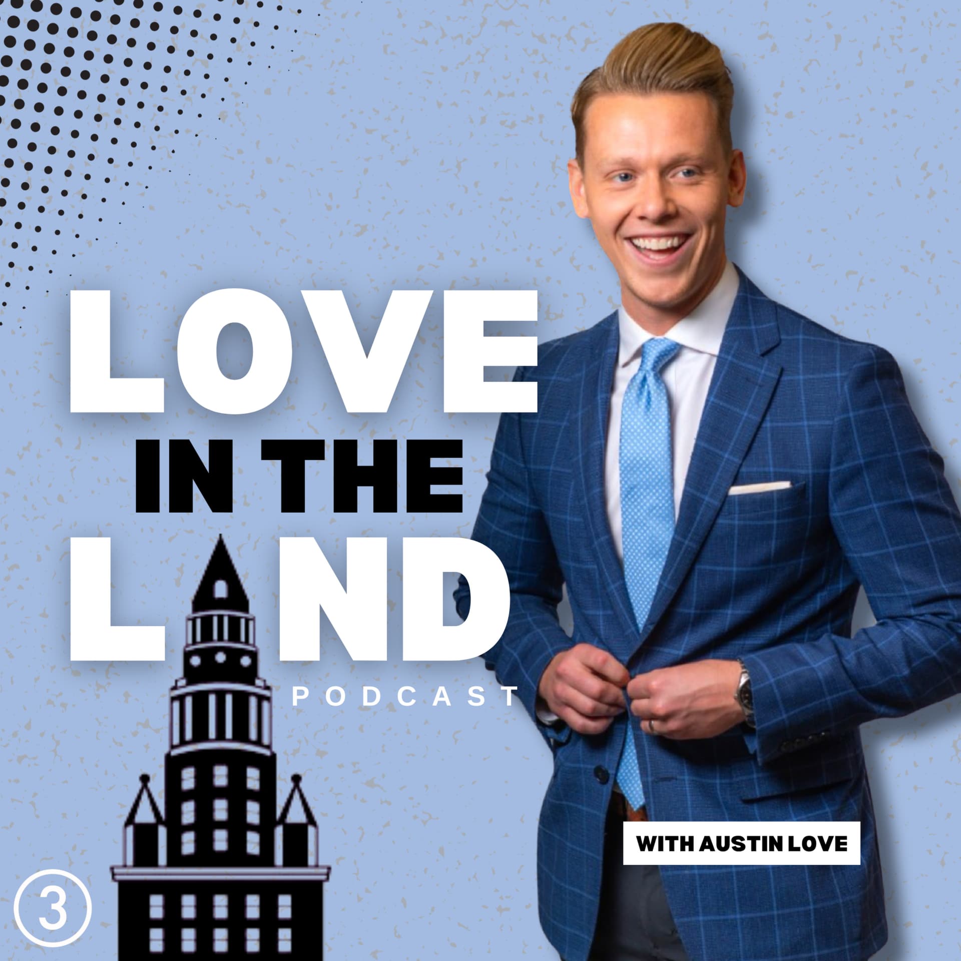 Love in the Land with Austin Love - Podcasts
