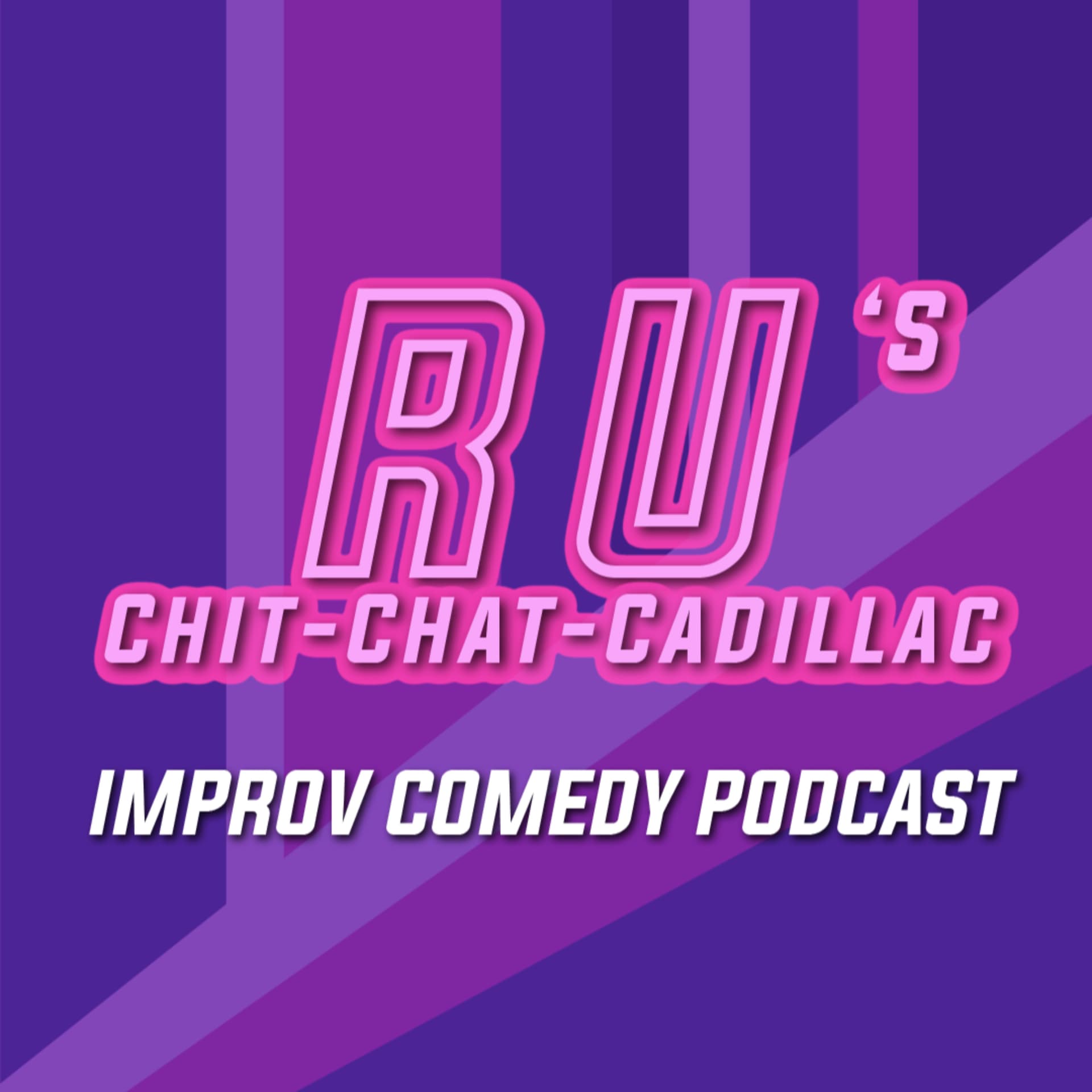 Ru's Chit-Chat-Cadillac: improv comedy podcast - Podcasts