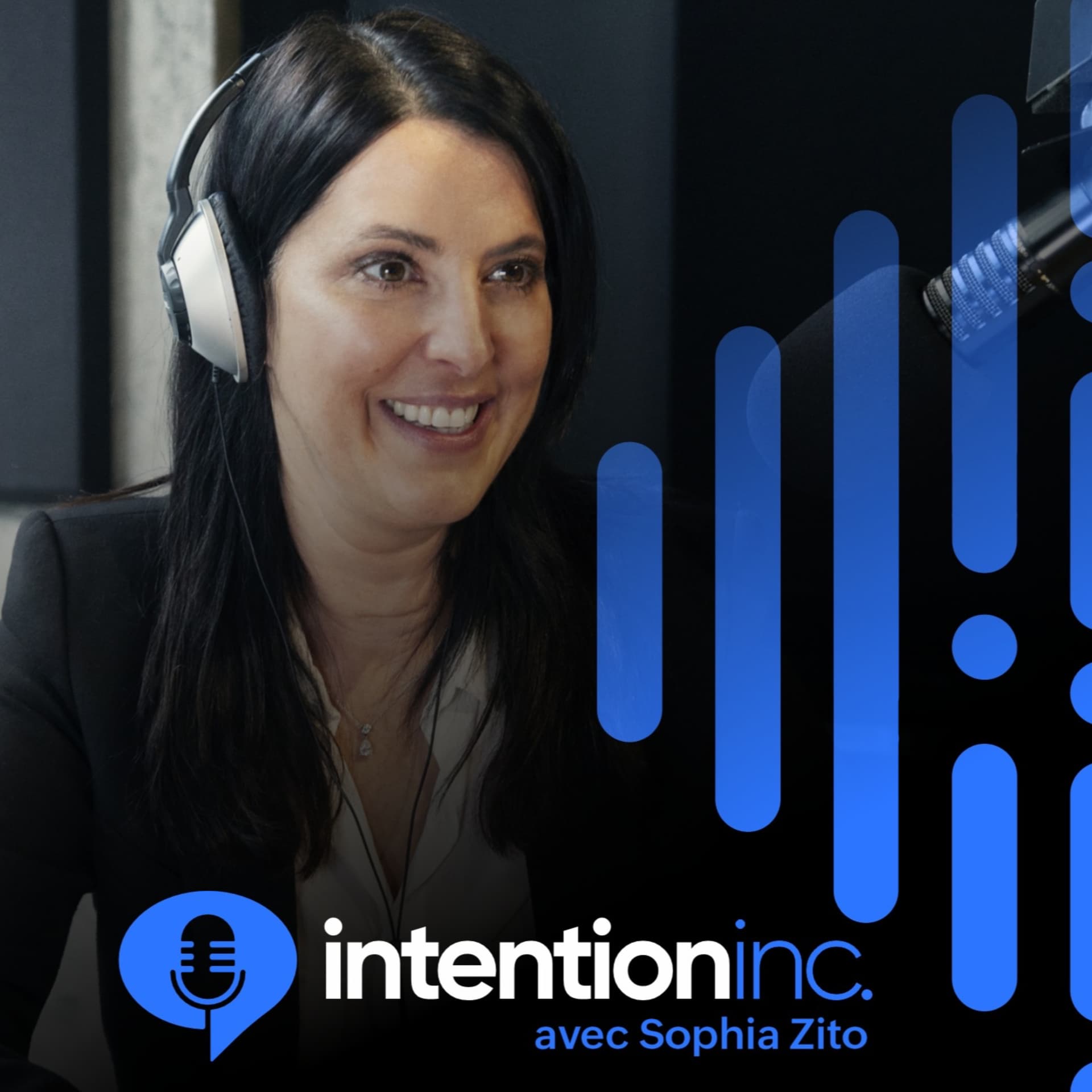 INTENTION INCavec Sophia Zito - Podcasts