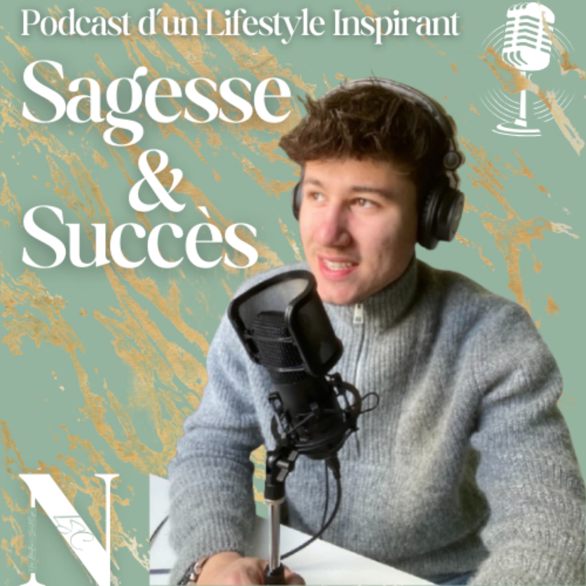 Sagesse et Succès : Le Podcast du Lifestyle Inspirant - Podcasts