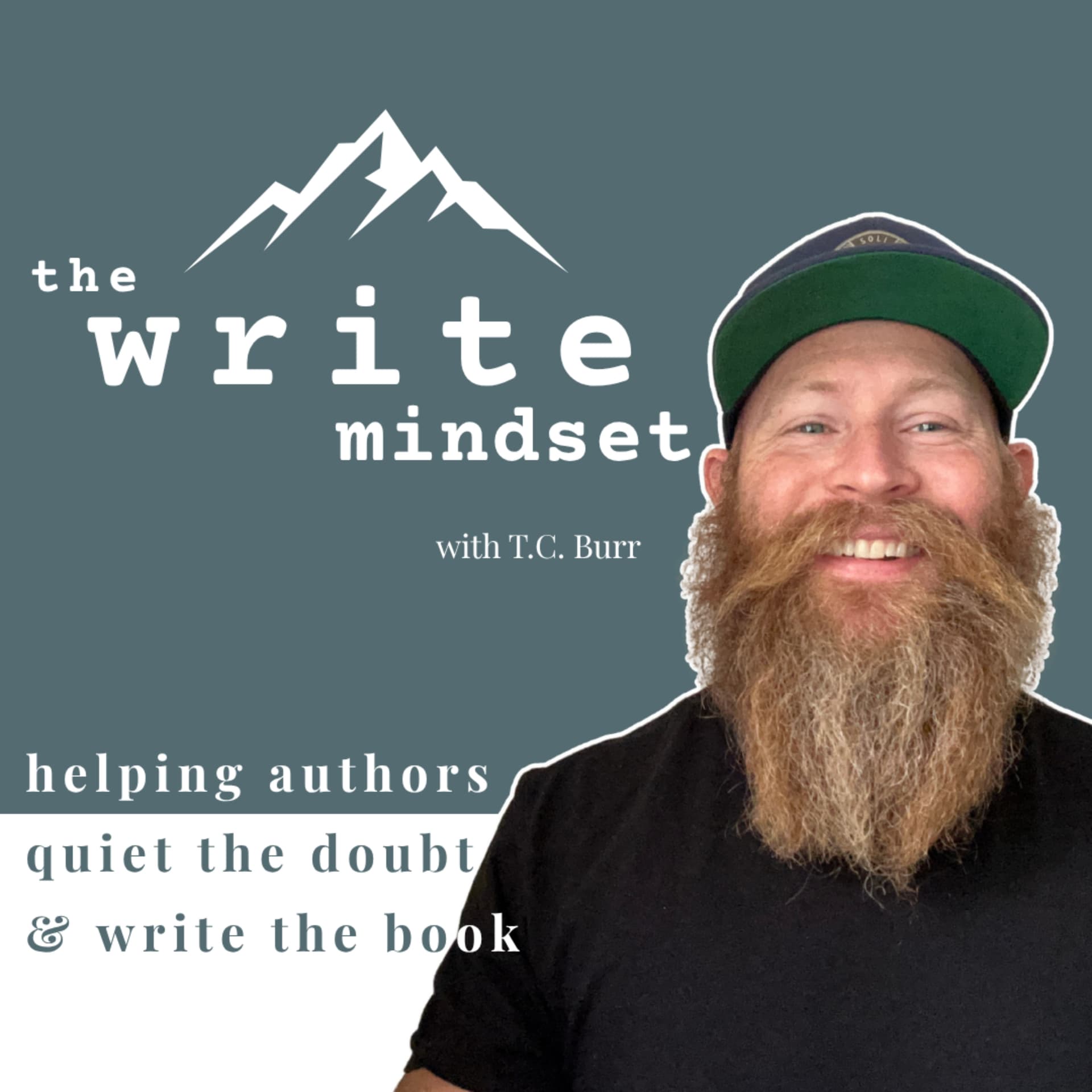 The Write Mindset with T.C. BurrChange your mind. Write your book. - Podcasts