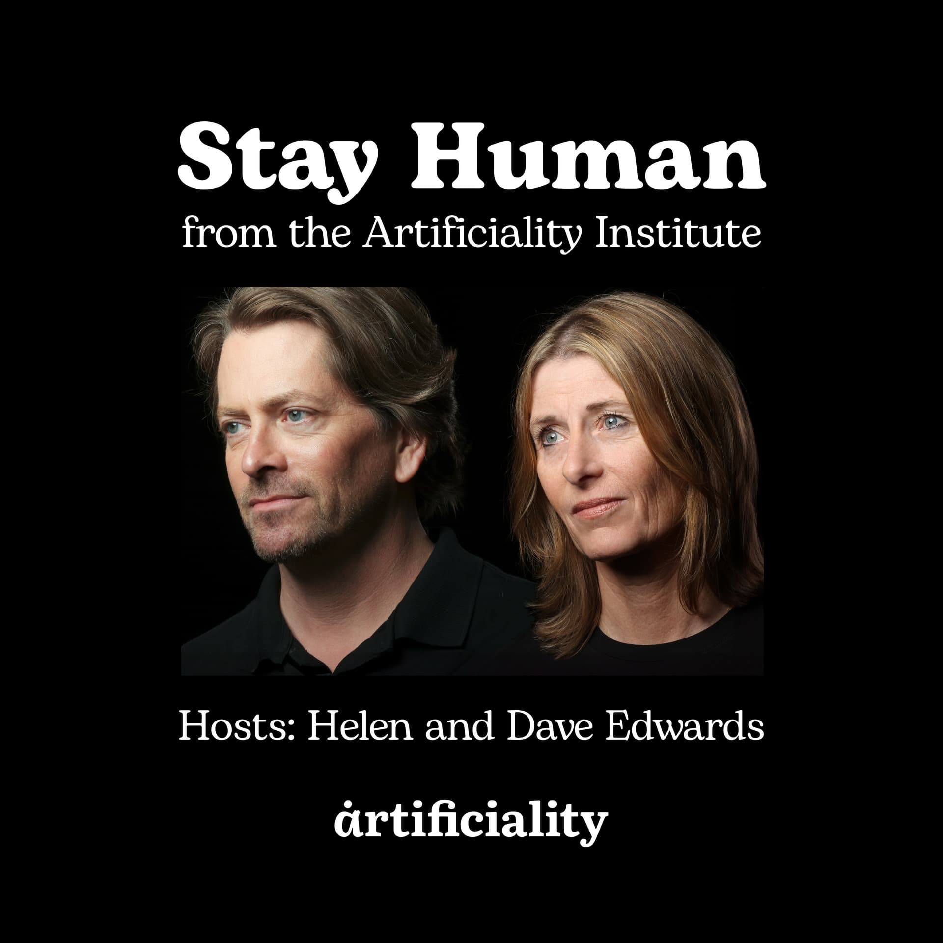Stay Human, from the Artificiality Institute - Podcasts