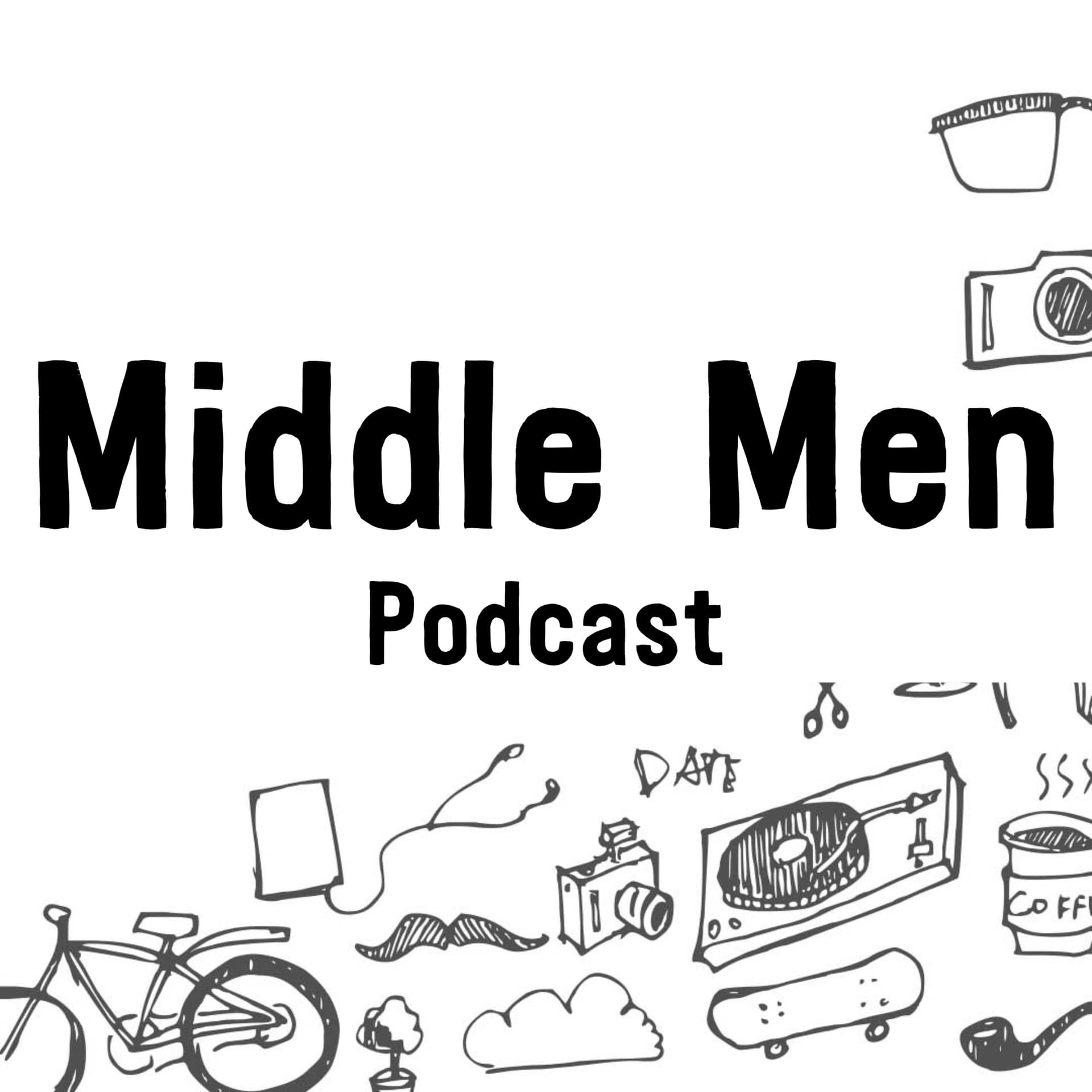 Middle Men Podcast - Podcasts
