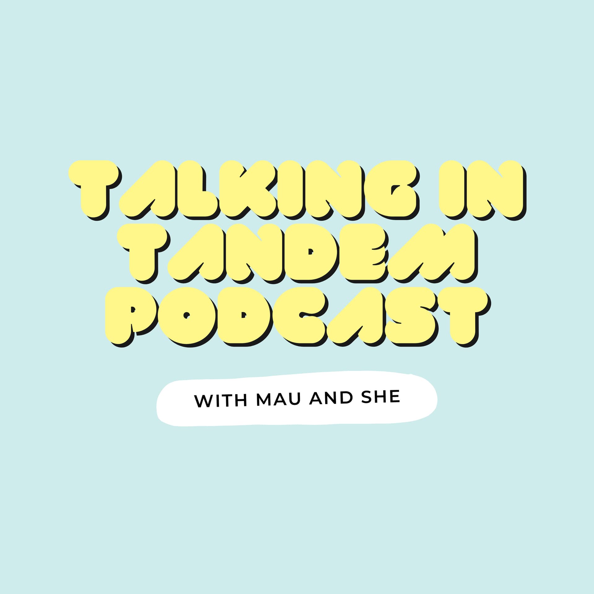 The Talking in Tandem Podcast - Podcasts