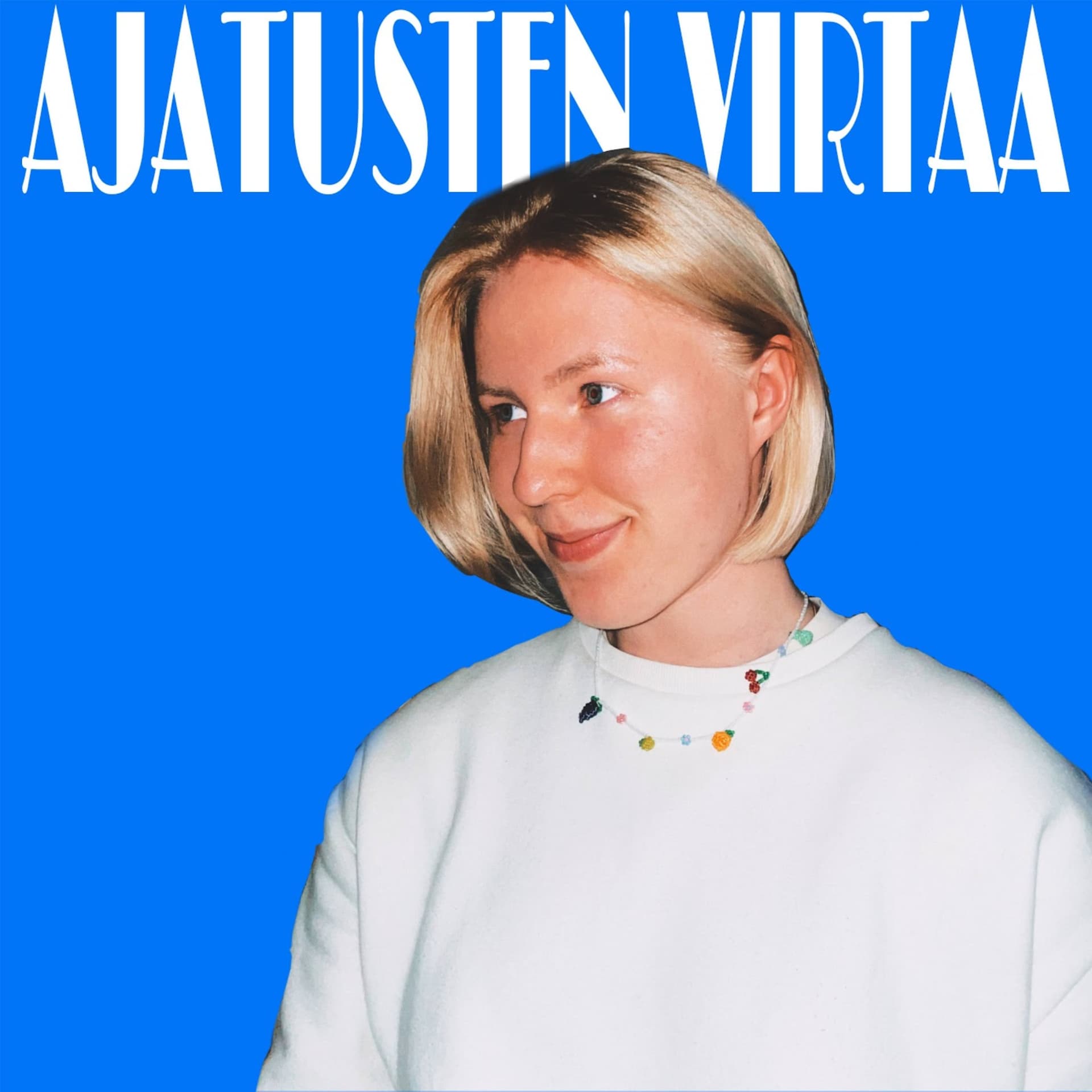 Ajatusten virtaa - Podcasts