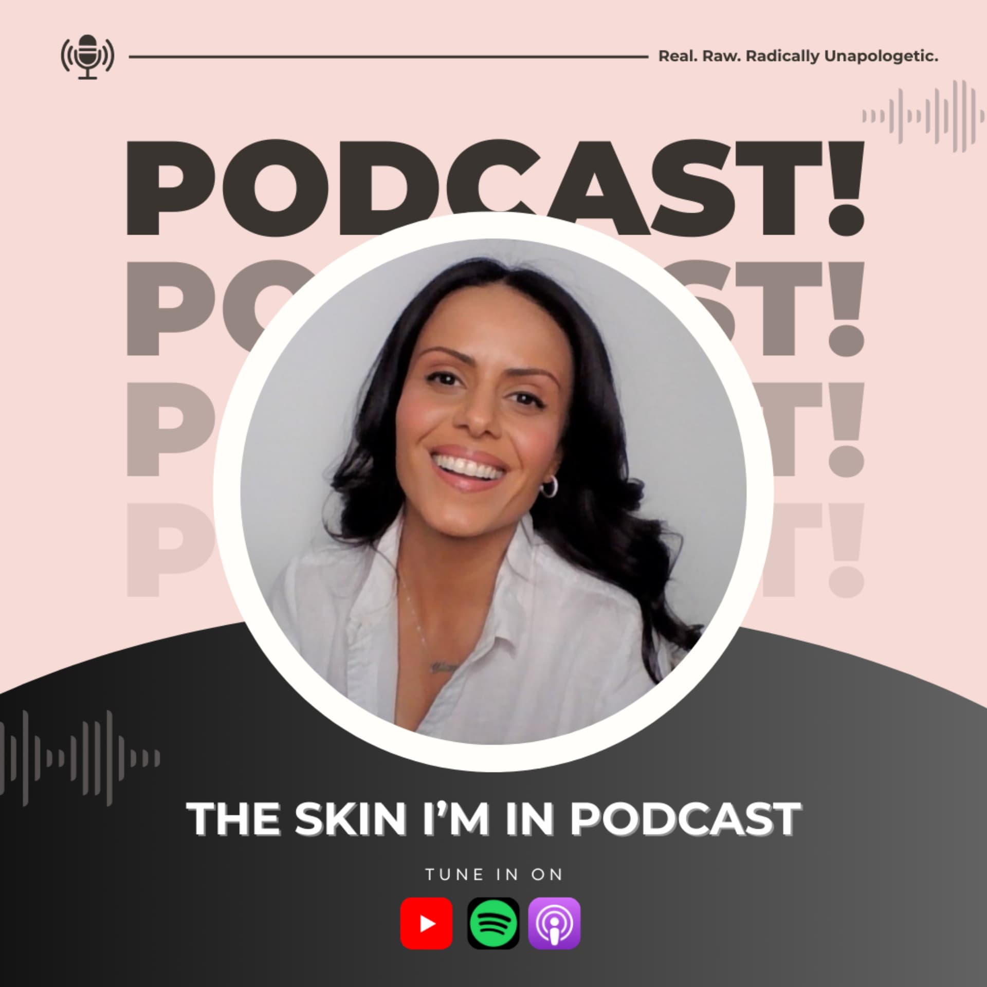The Skin I'm In Podcast - Podcasts