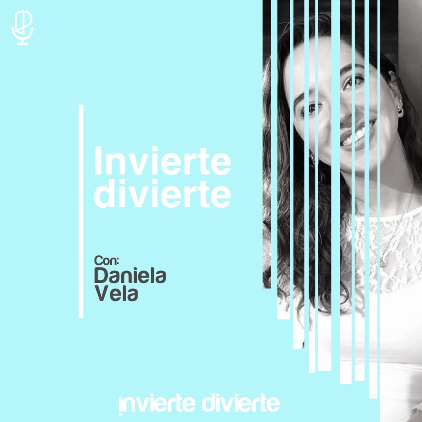 Invierte divierte - Podcasts