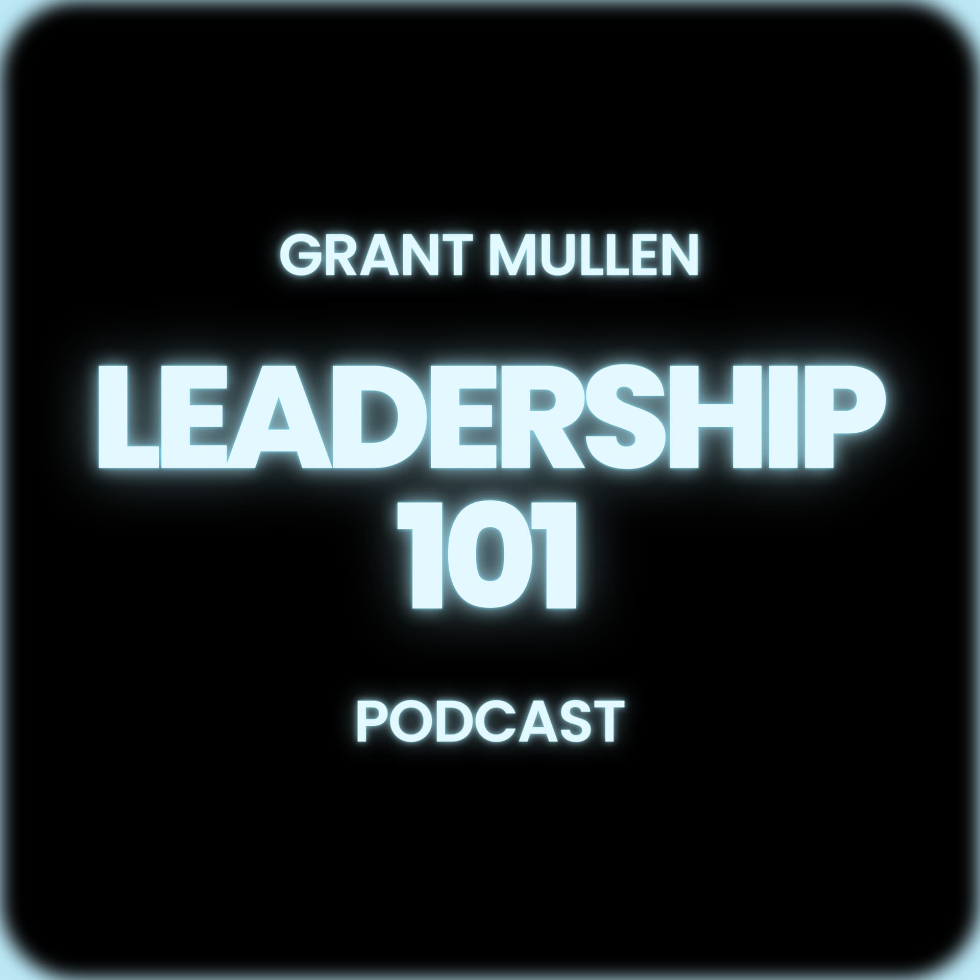 Leadership 101 - Podcasts