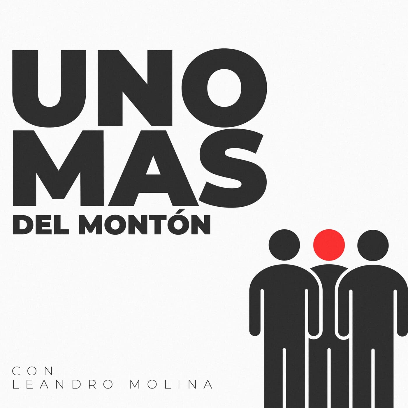 Uno Mas del Montón - Podcasts
