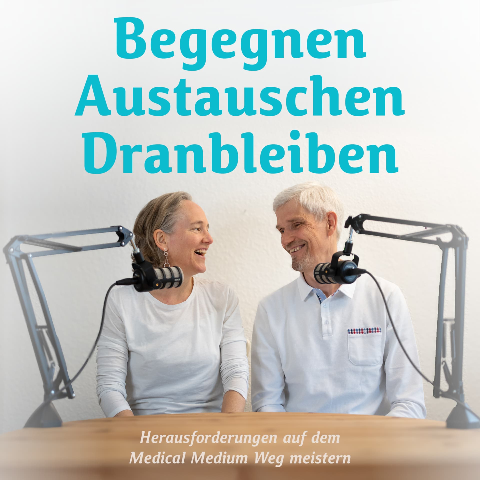 Begegnen Austauschen Dranbleiben - Herausforderungen auf dem Medical Medium Weg meistern - Podcasts