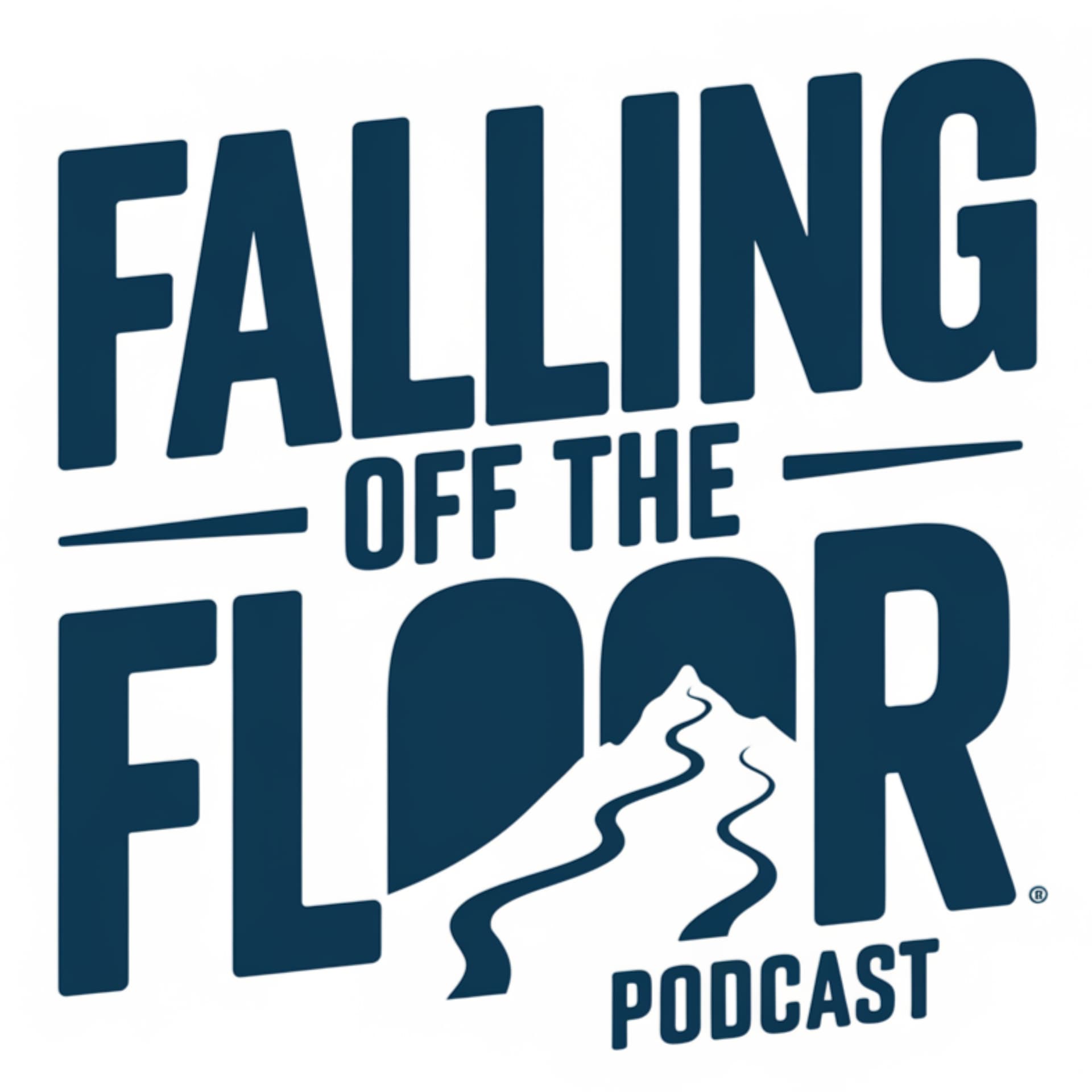 Falling Off The Floor - Podcasts